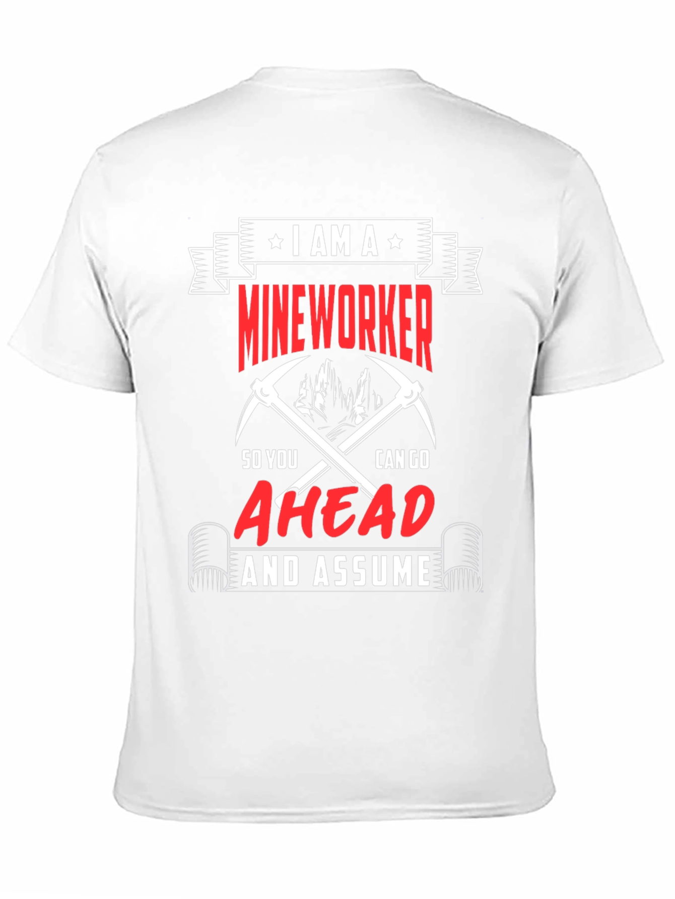 I AM A MINER T-Shirt