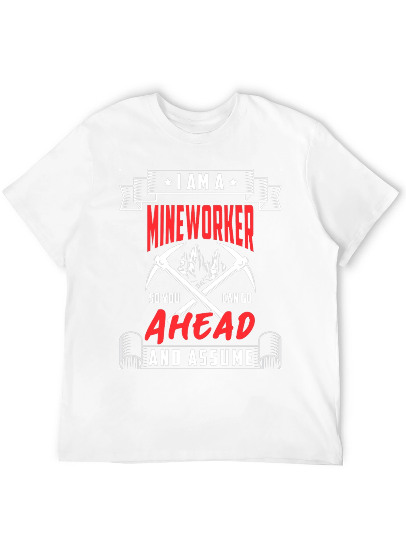 I AM A MINER T-Shirt