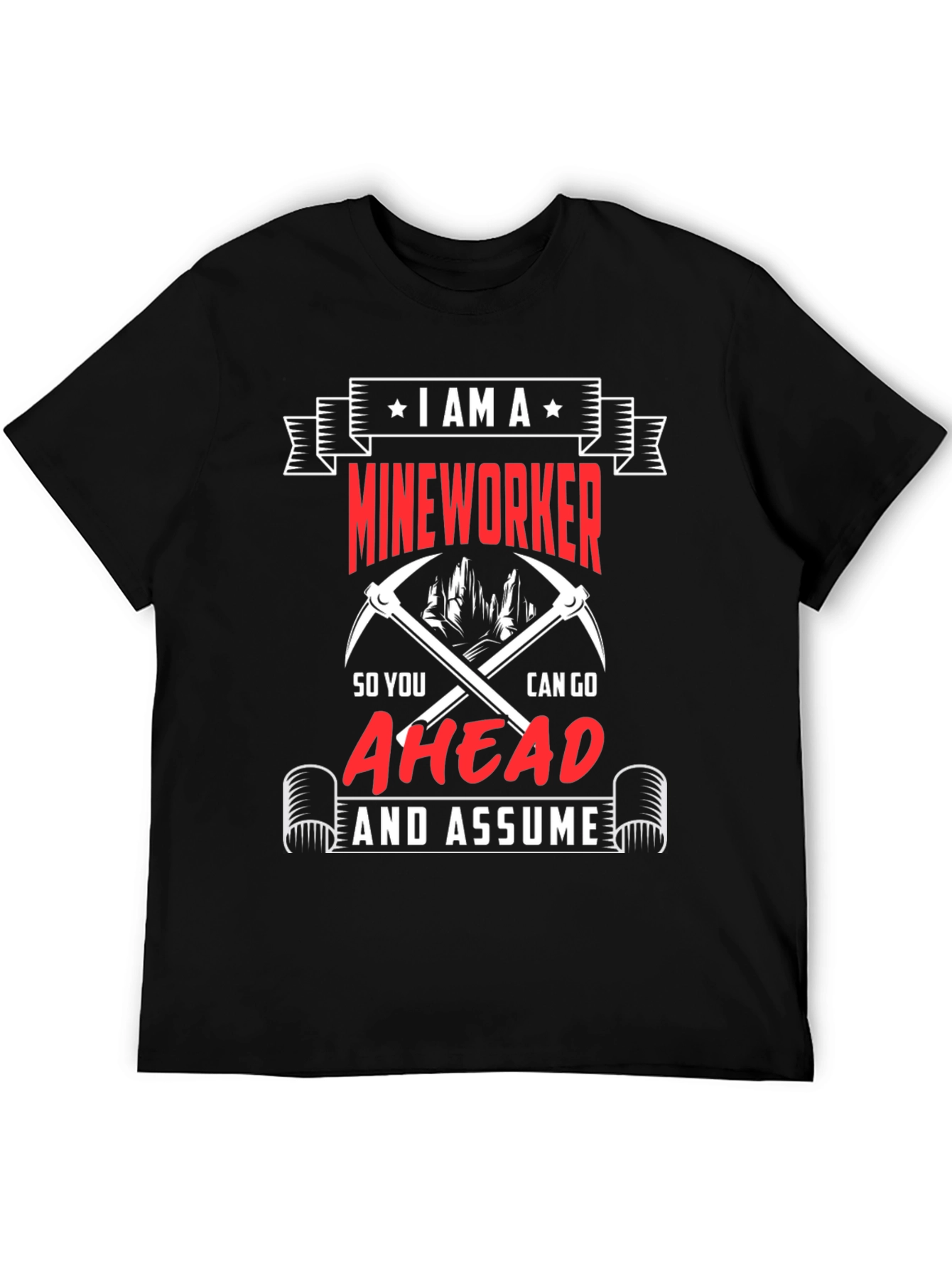 I AM A MINER T-Shirt