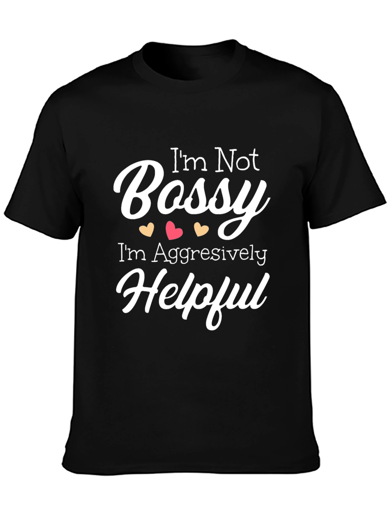 Im Not Bossy Mens T-Shirt