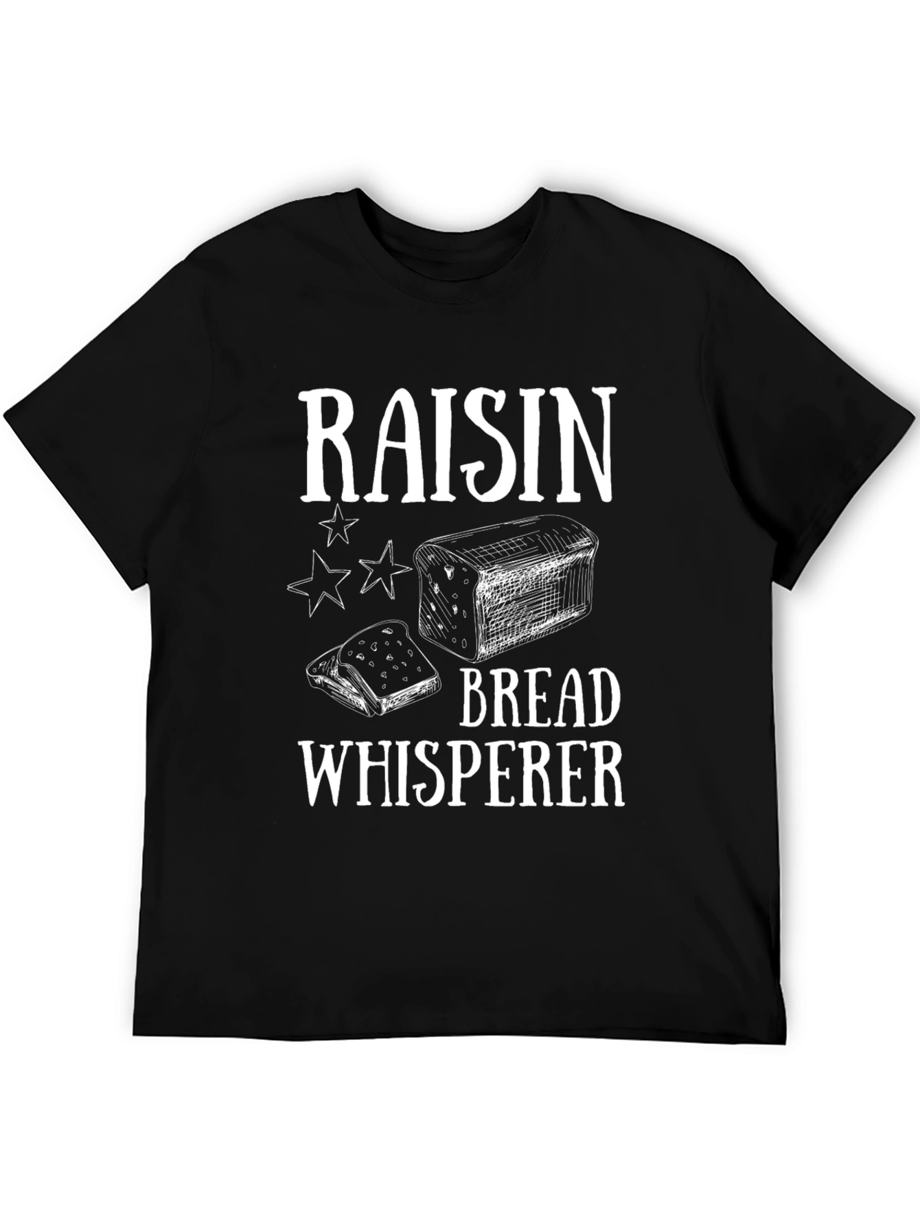 Raisin Bread Whisperer Black Graphic T-Shirt