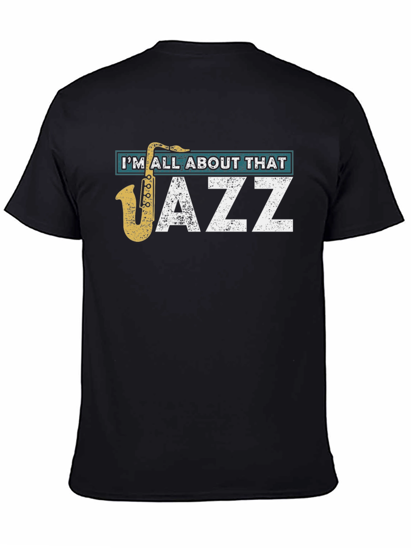 Im All About That Jazz Black T-Shirt