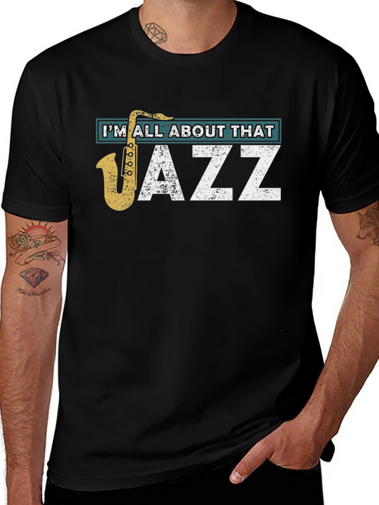 Im All About That Jazz Black T-Shirt