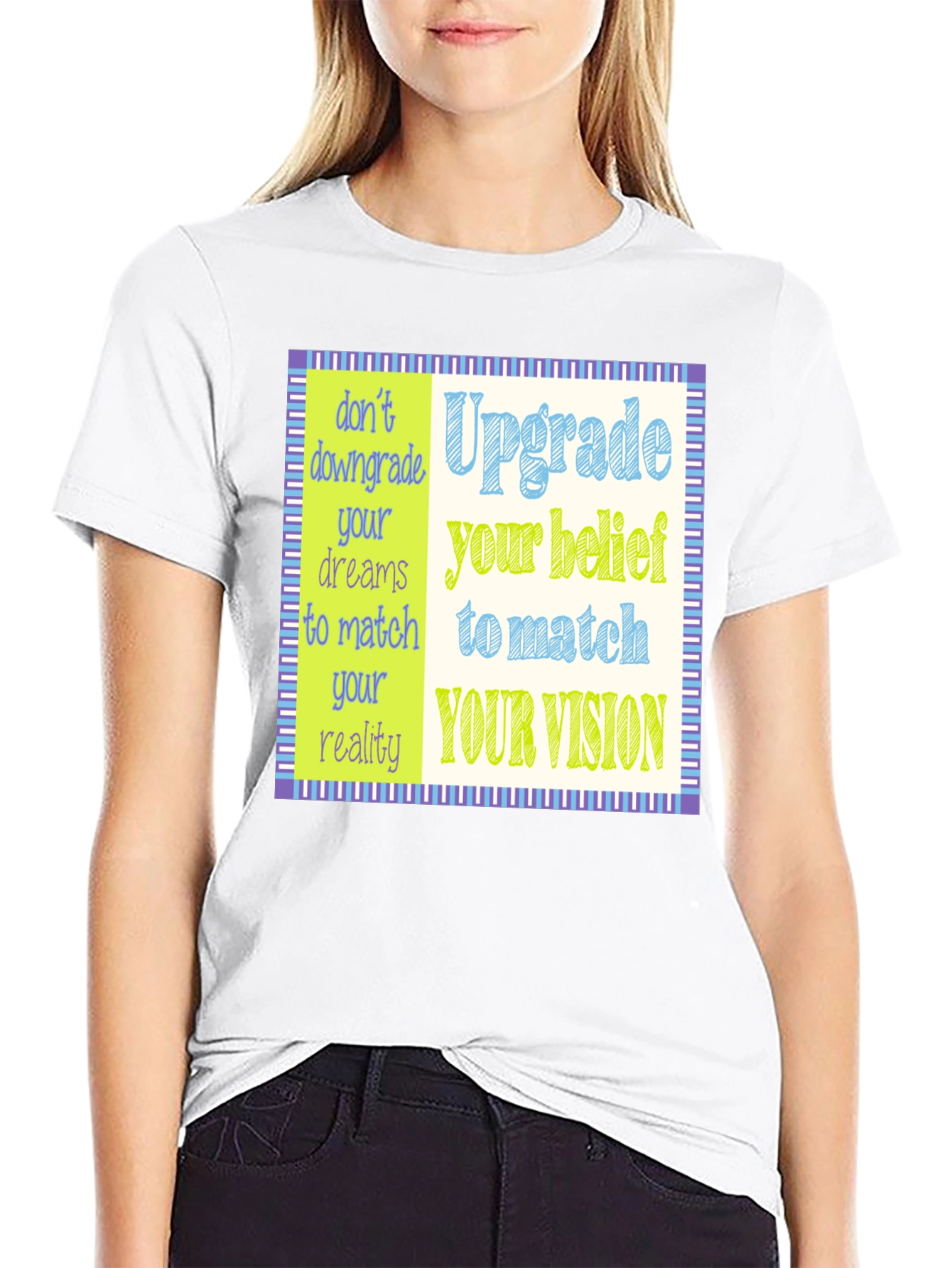 Upgrade Your Vision T-Shirt - Motivational Design