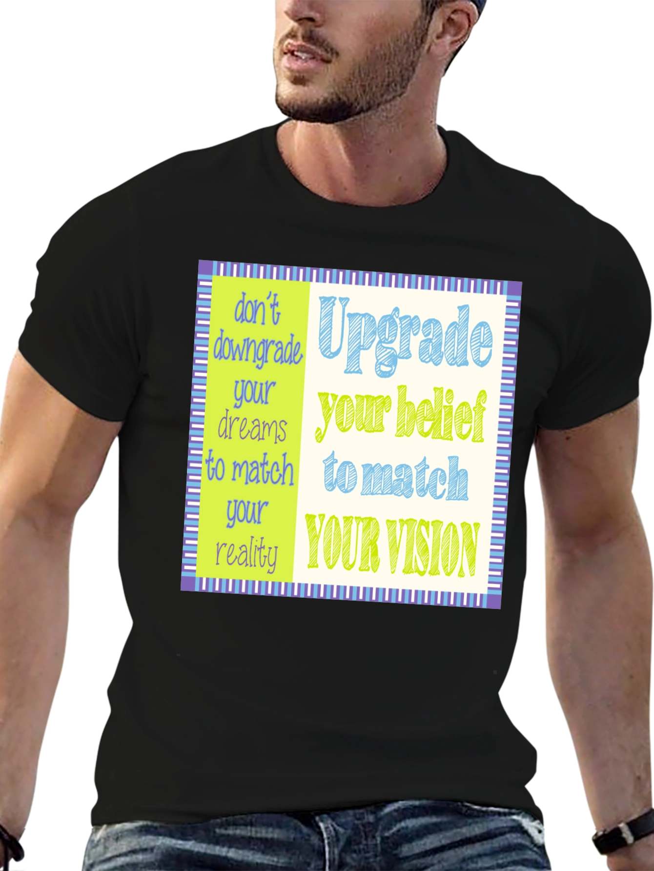 Upgrade Your Vision T-Shirt - Motivational Design