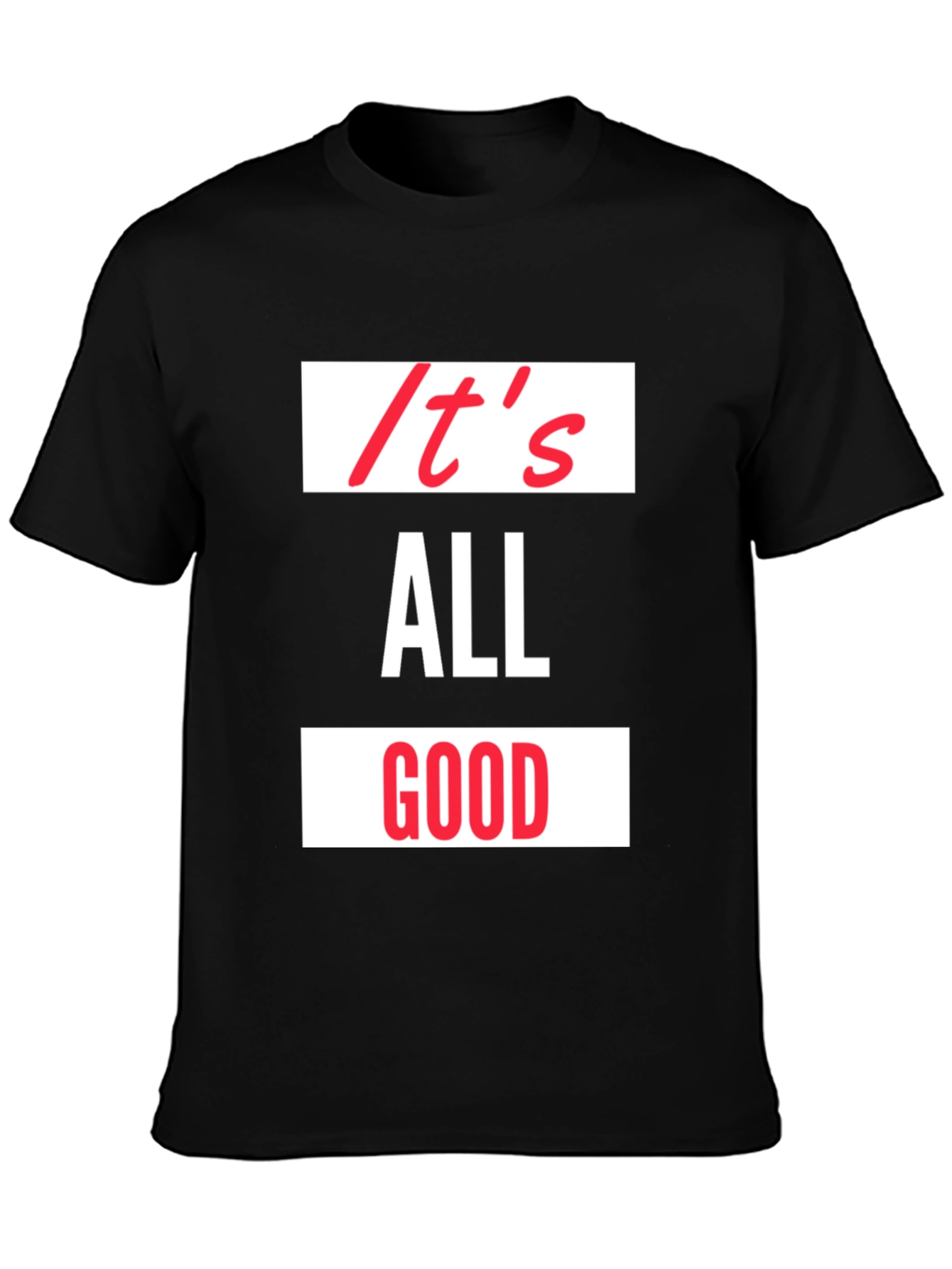 Its All Good Graphic Tee - Black Casual Shirt