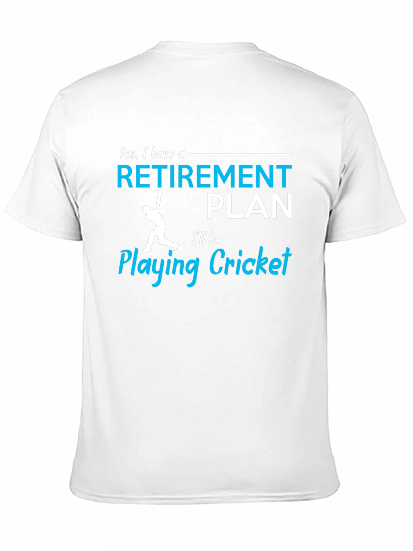 Retirement Plan Cricket Player Graphic Tee