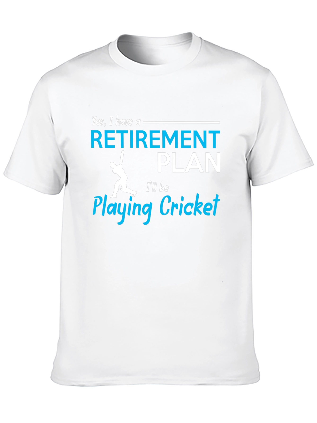 Retirement Plan Cricket Player Graphic Tee