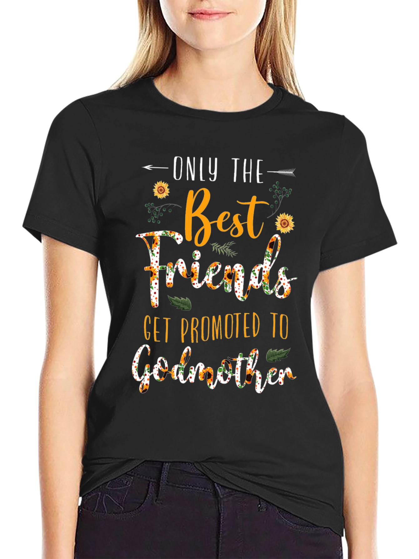 Best Friends Get Promoted to Godmother T-Shirt