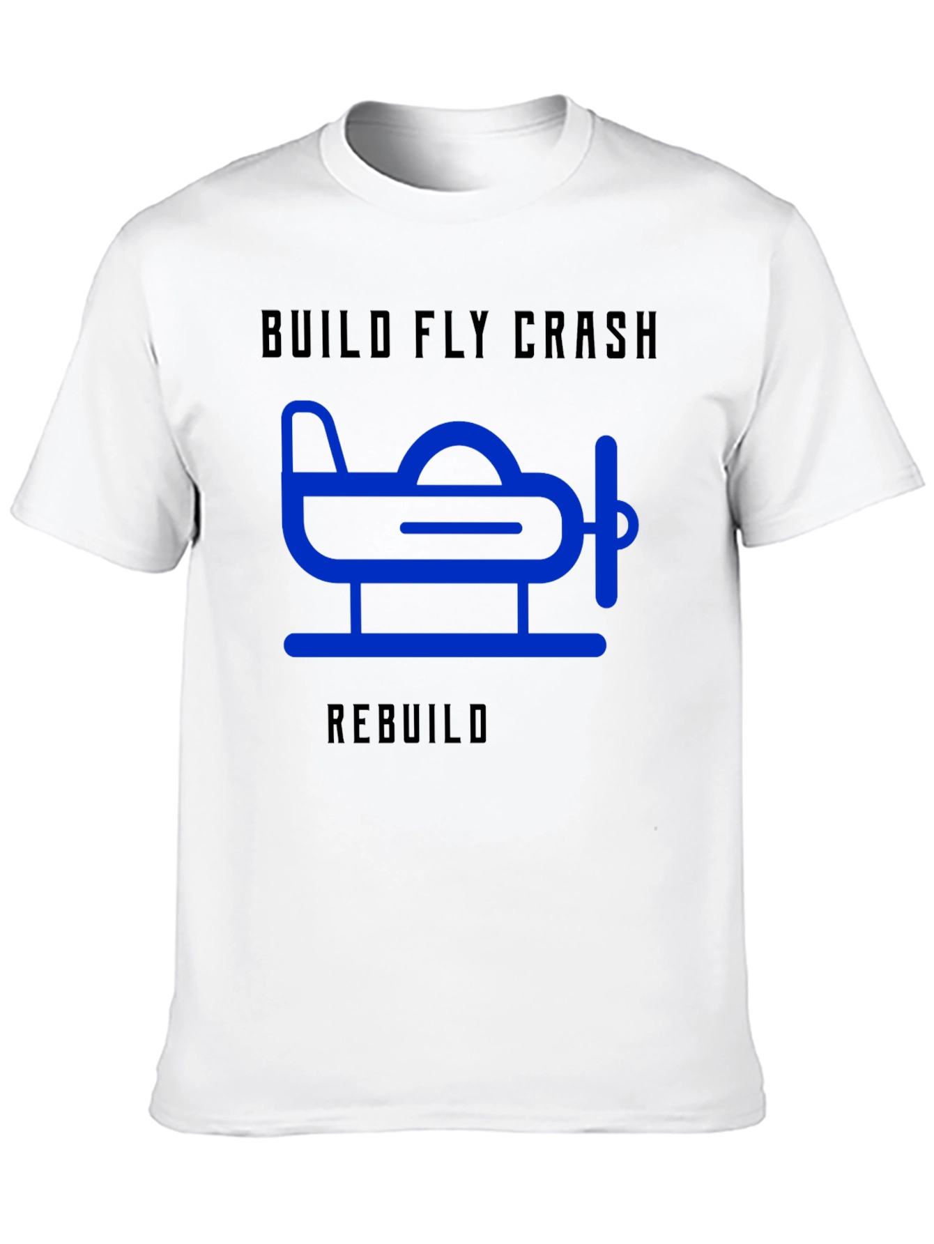 Build Fly Crash Rebuild T-Shirt - Aviation Tee