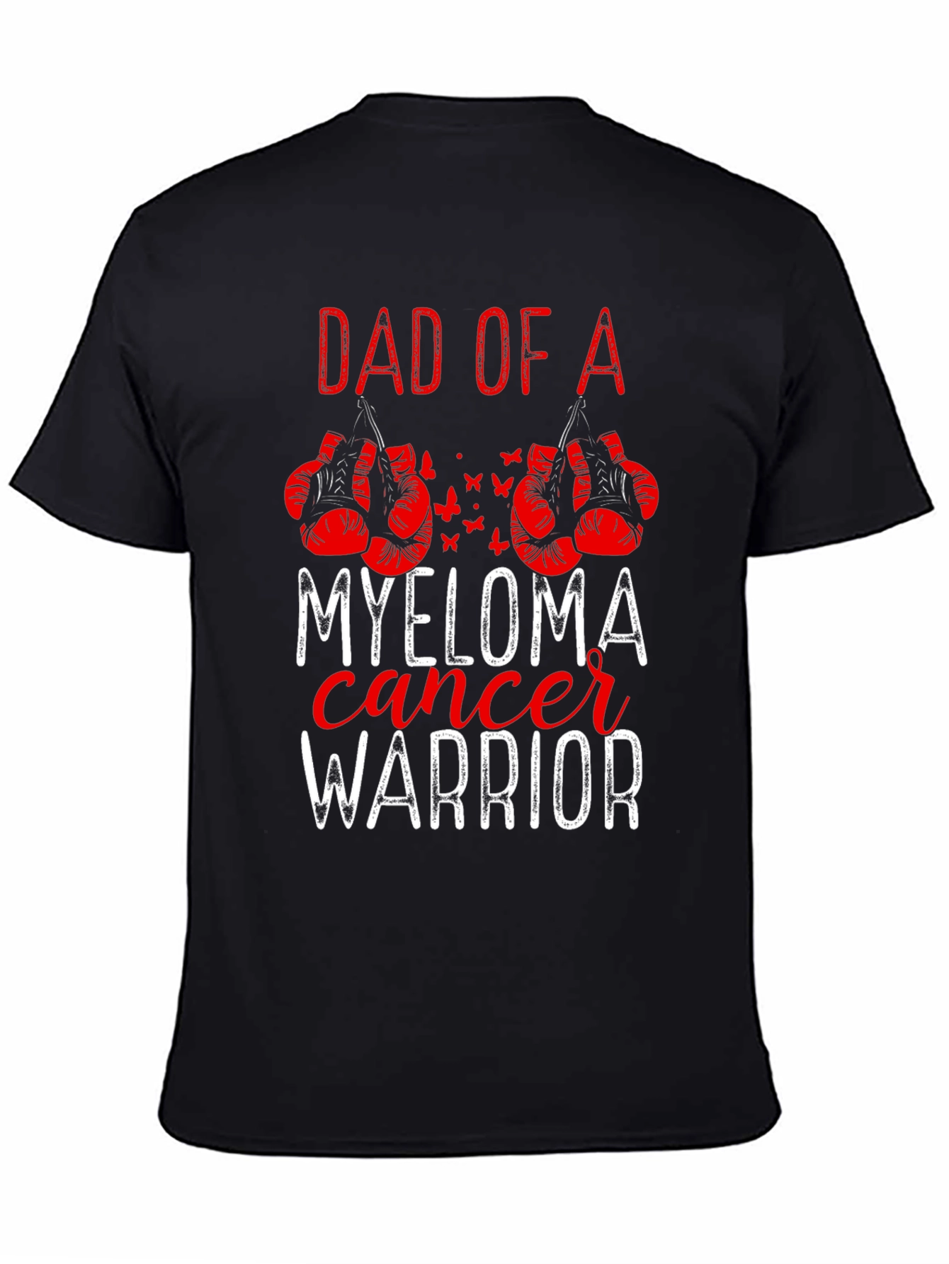 Dad of a Myeloma Cancer Warrior T-Shirt