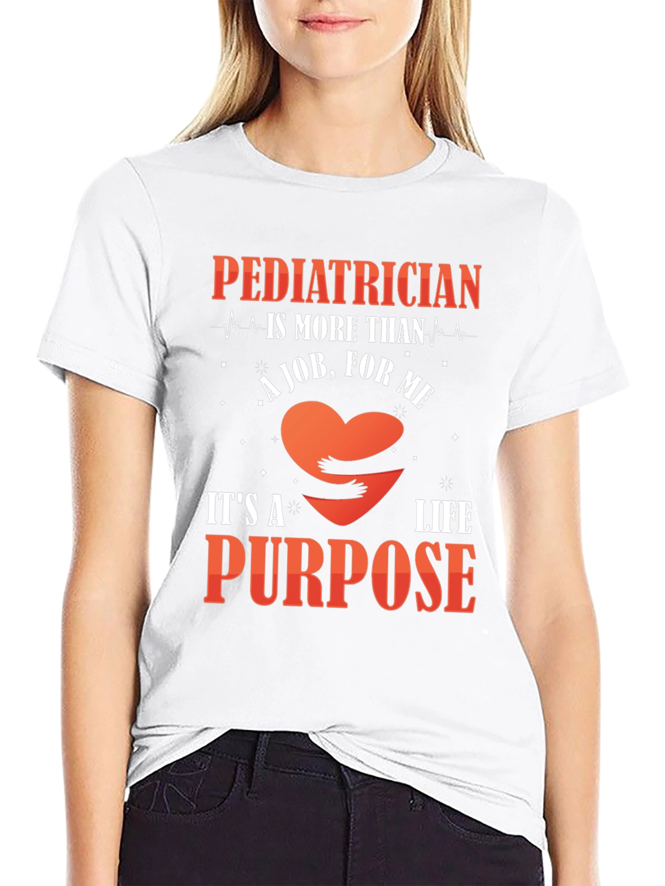 Pediatrician Life Purpose T-Shirt