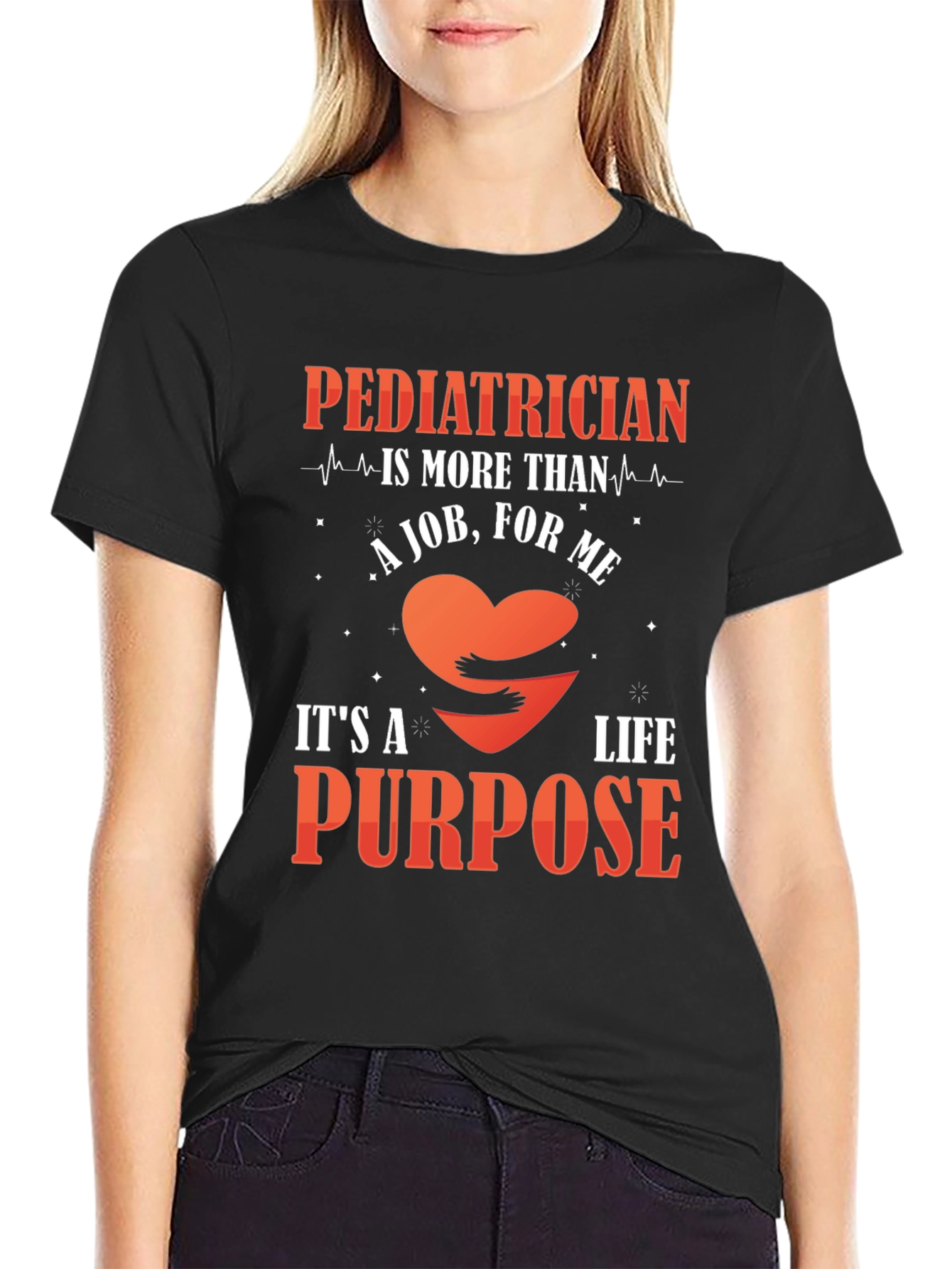 Pediatrician Life Purpose T-Shirt