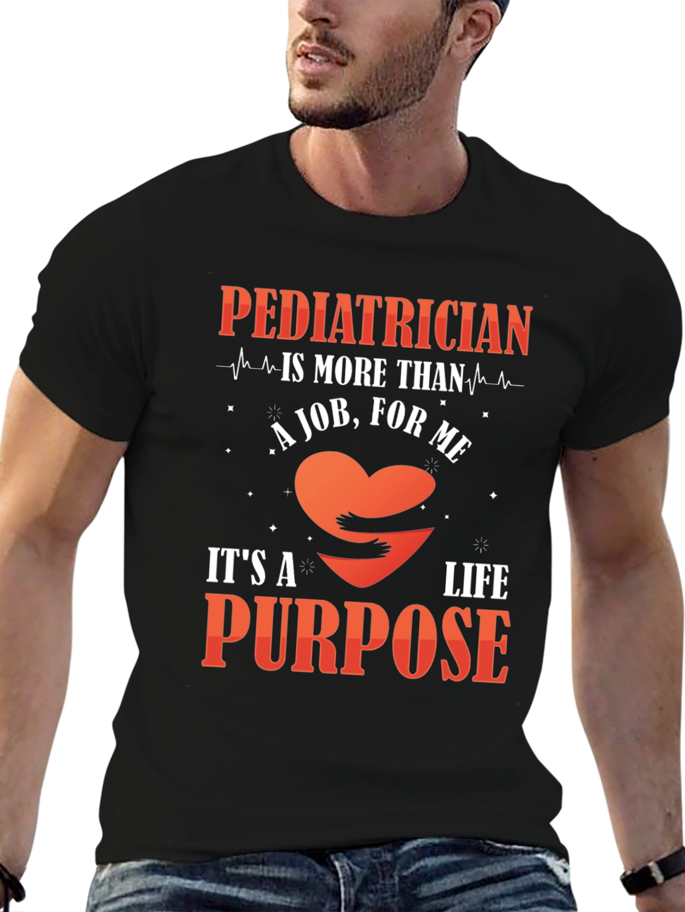 Pediatrician Life Purpose T-Shirt