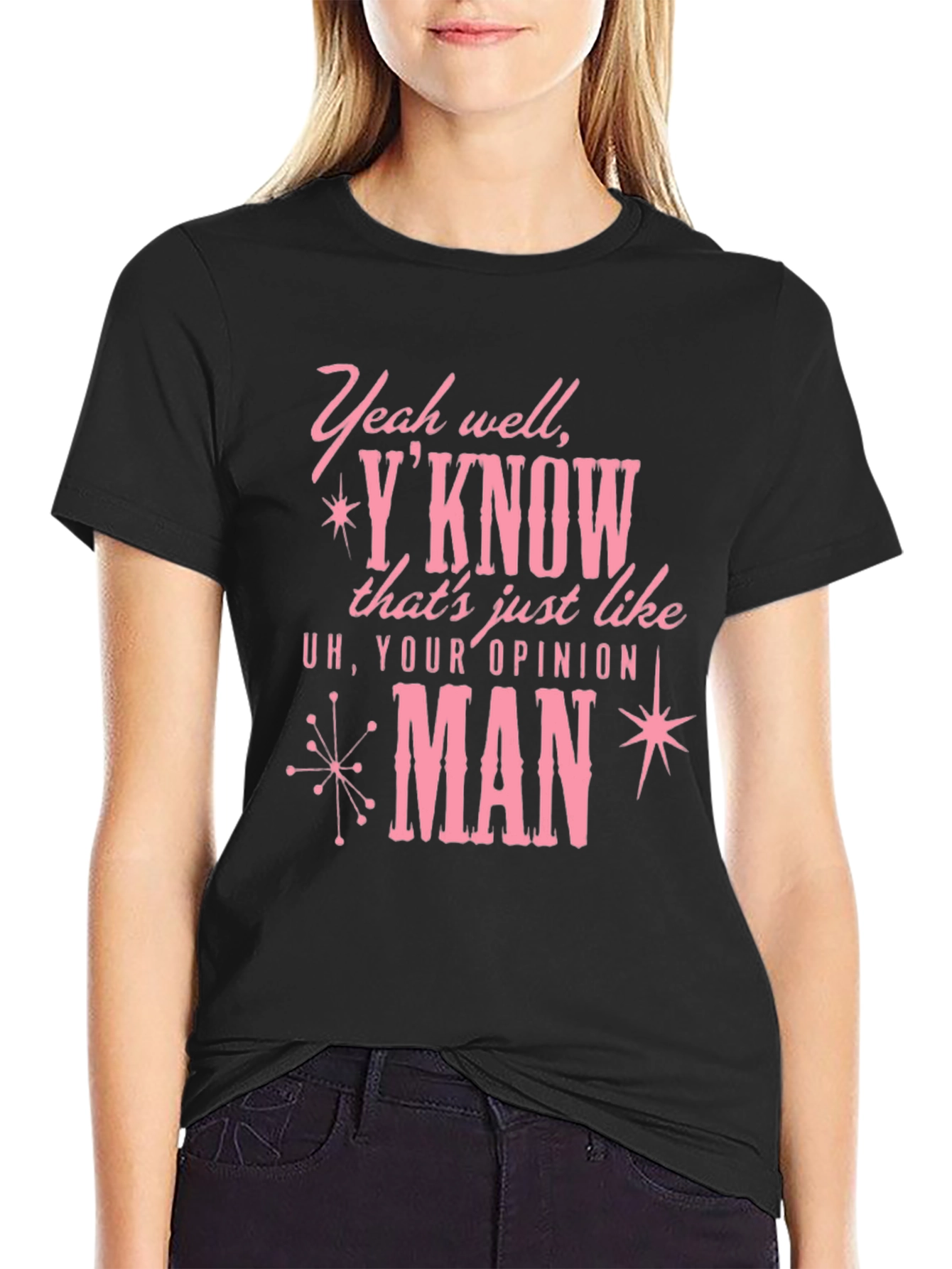 Your Opinion Man Graphic T-Shirt