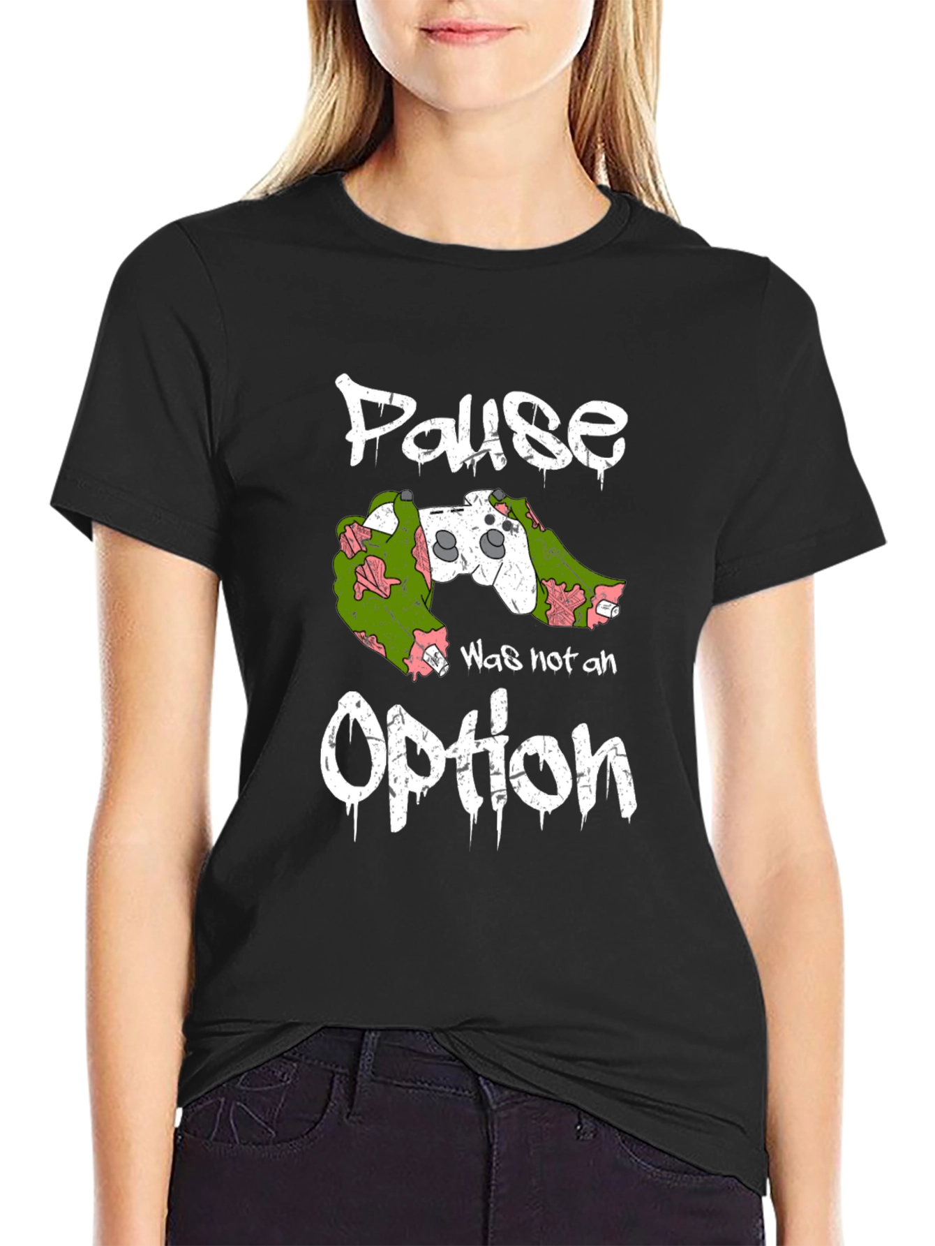 Pause Was Not an Option Gamer T-Shirt