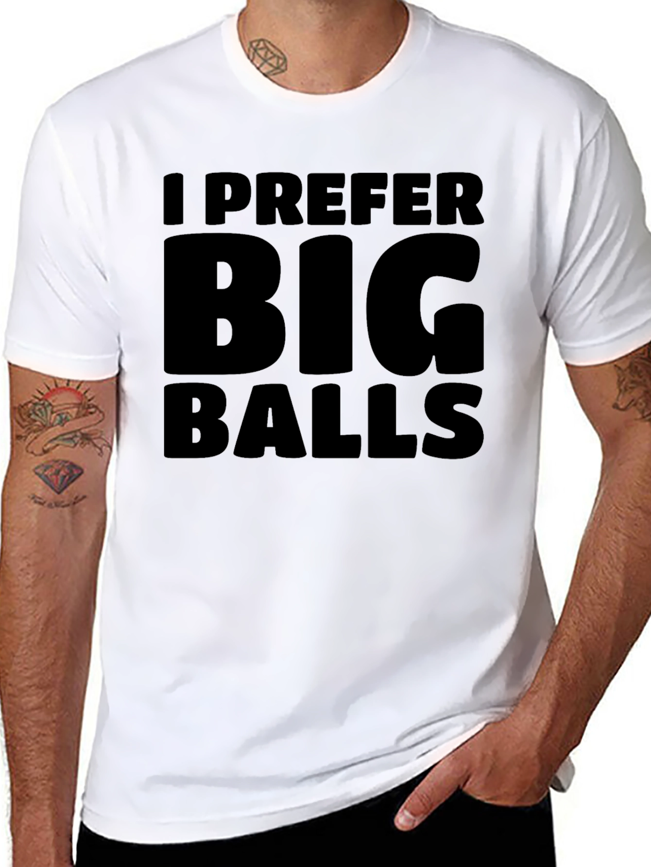 I Prefer Big Balls Black T-Shirt Funny Slogan Tee