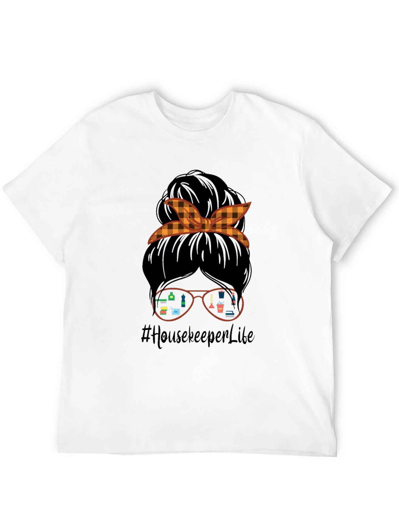 Housekeeper Life T-Shirt Messy Bun Cleaning Crew Tee