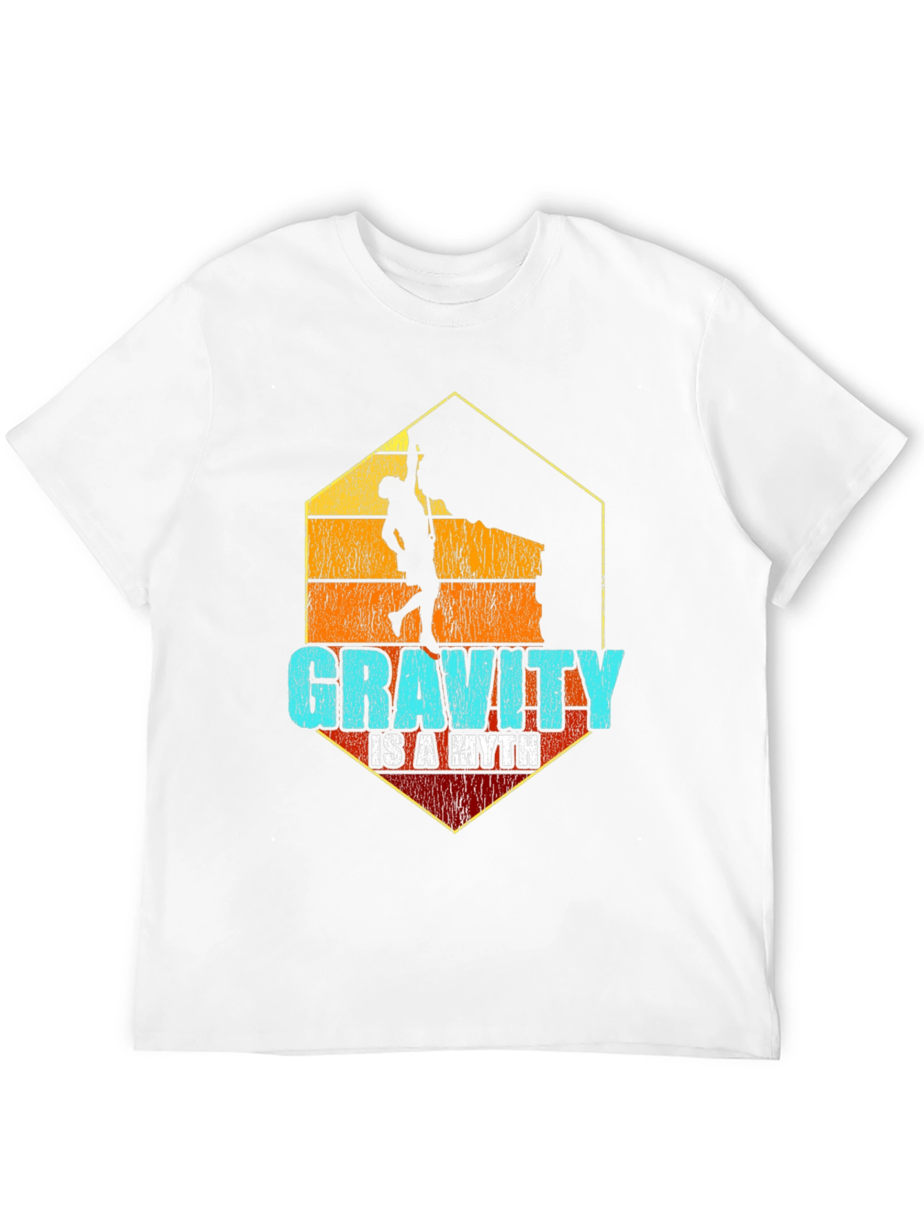 Gravity is a Myth Climbing T-Shirt