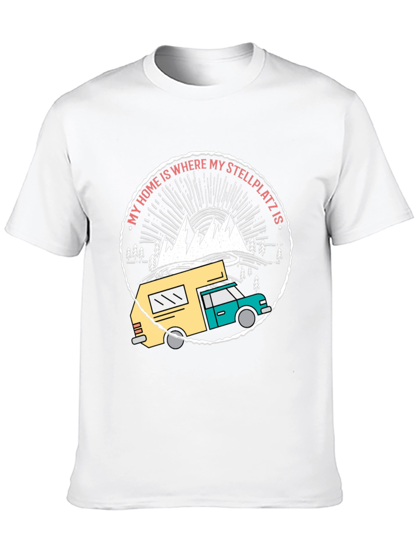 My Home is Where My Stellplatz T-Shirt