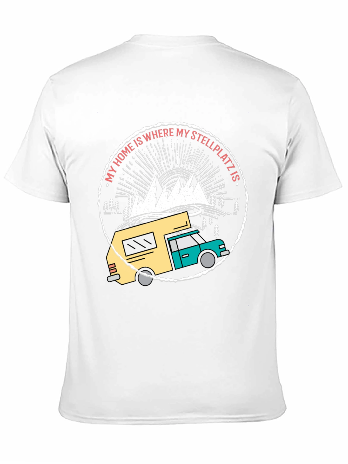 My Home is Where My Stellplatz T-Shirt