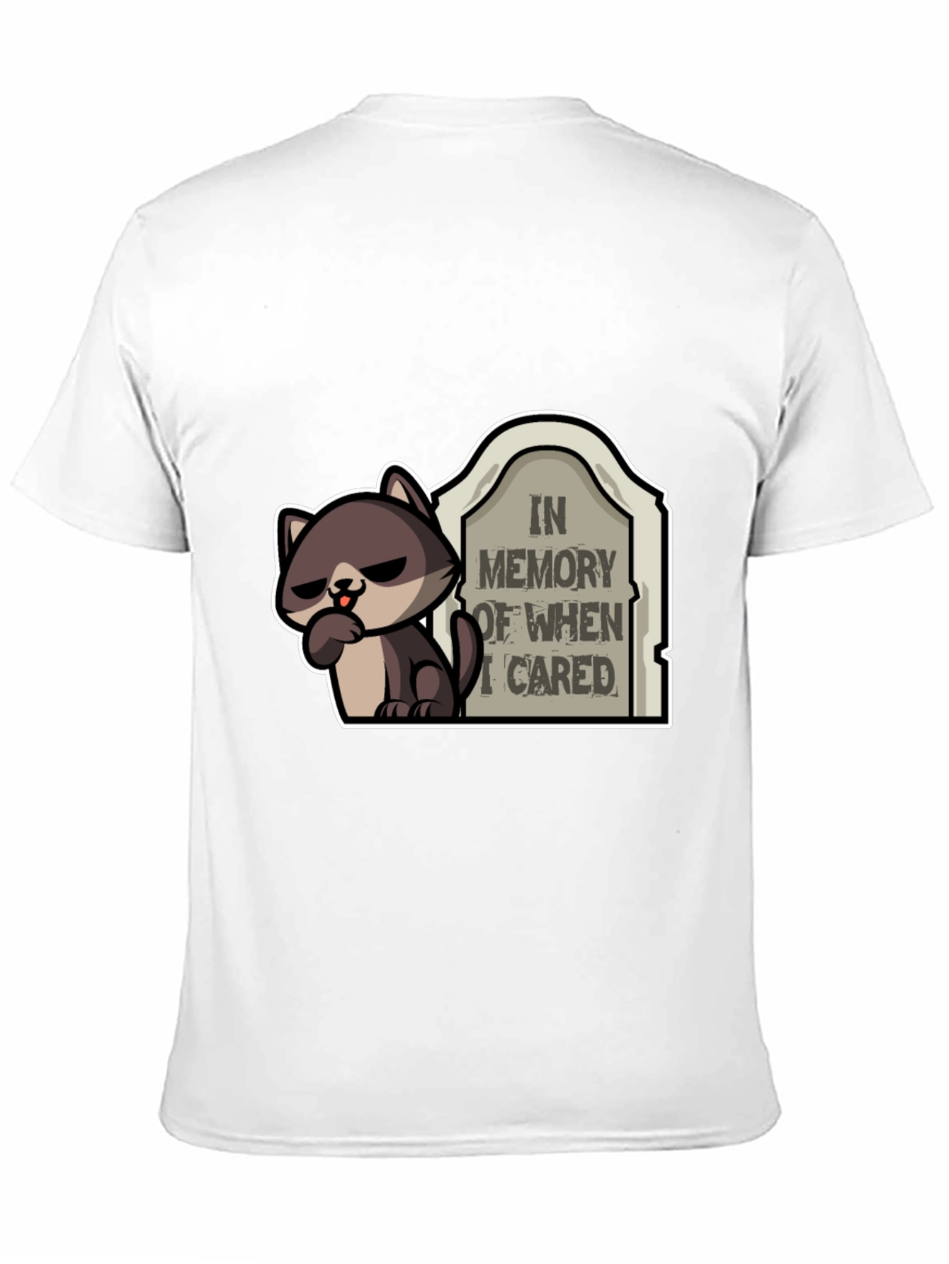 Funny In Memory of When I Cared T-Shirt