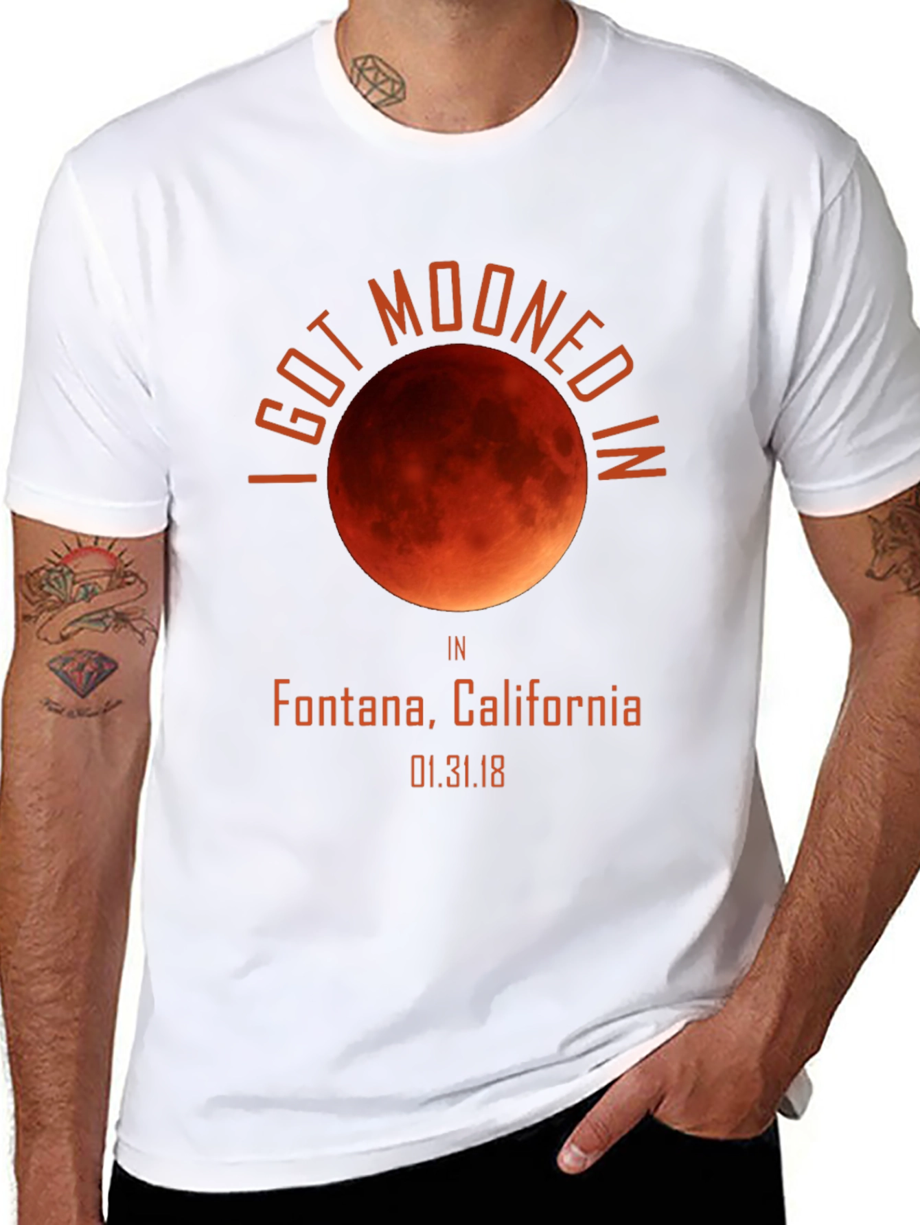 I Got Mooned In Fontana California T-Shirt