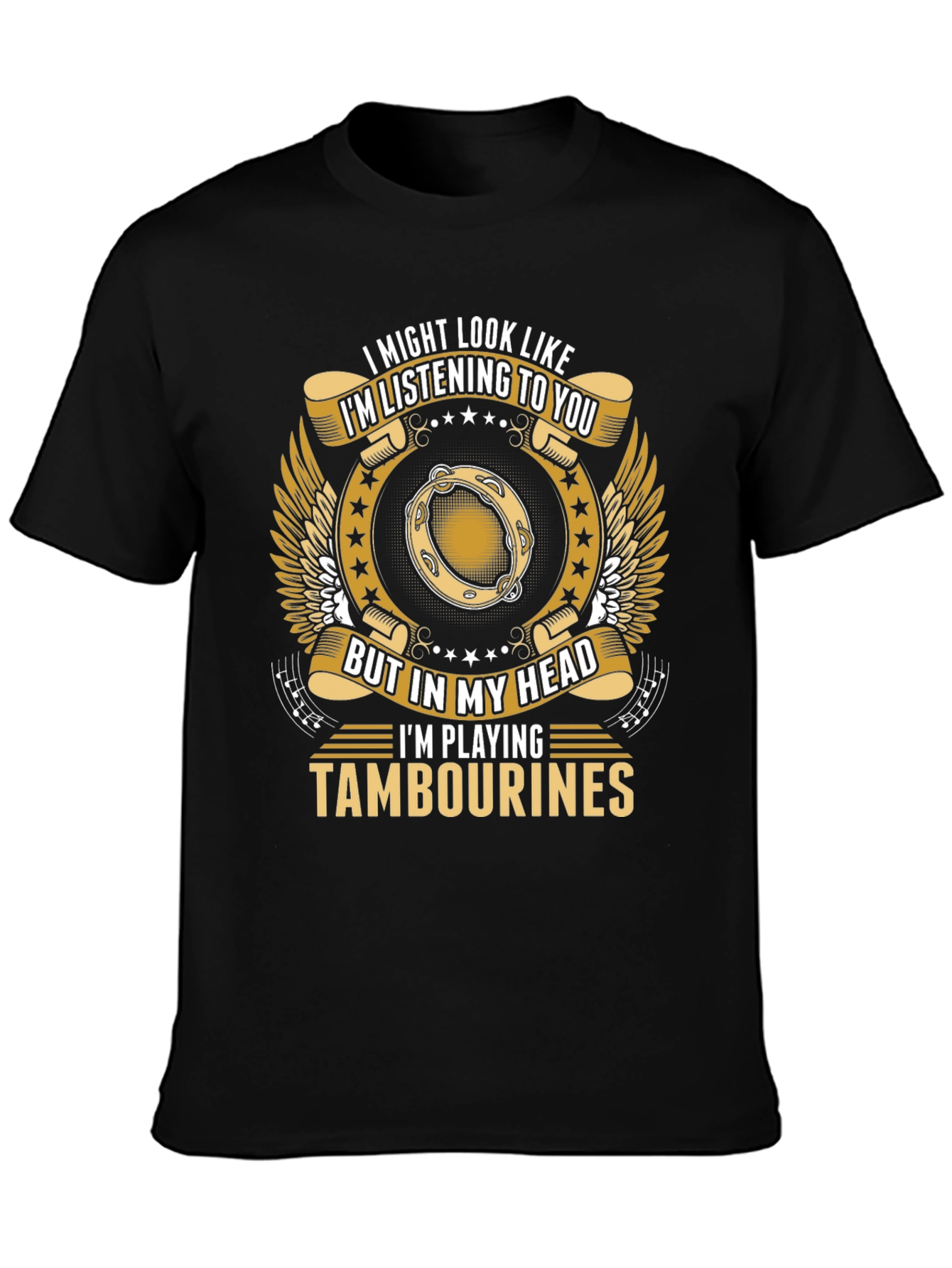 Im Playing Tambourines Funny T-Shirt