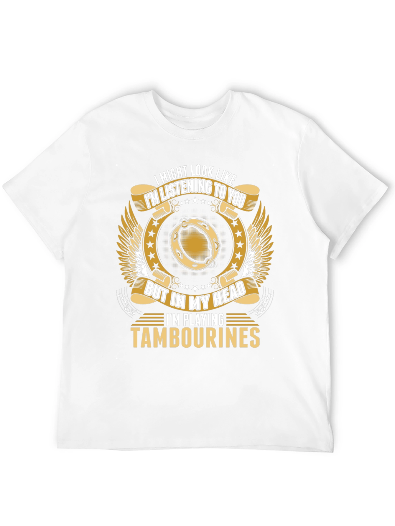 Im Playing Tambourines Funny T-Shirt