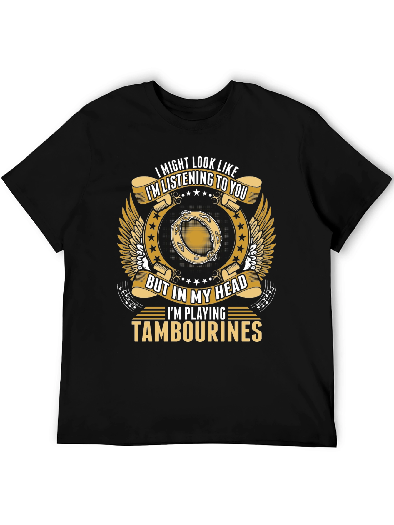 Im Playing Tambourines Funny T-Shirt