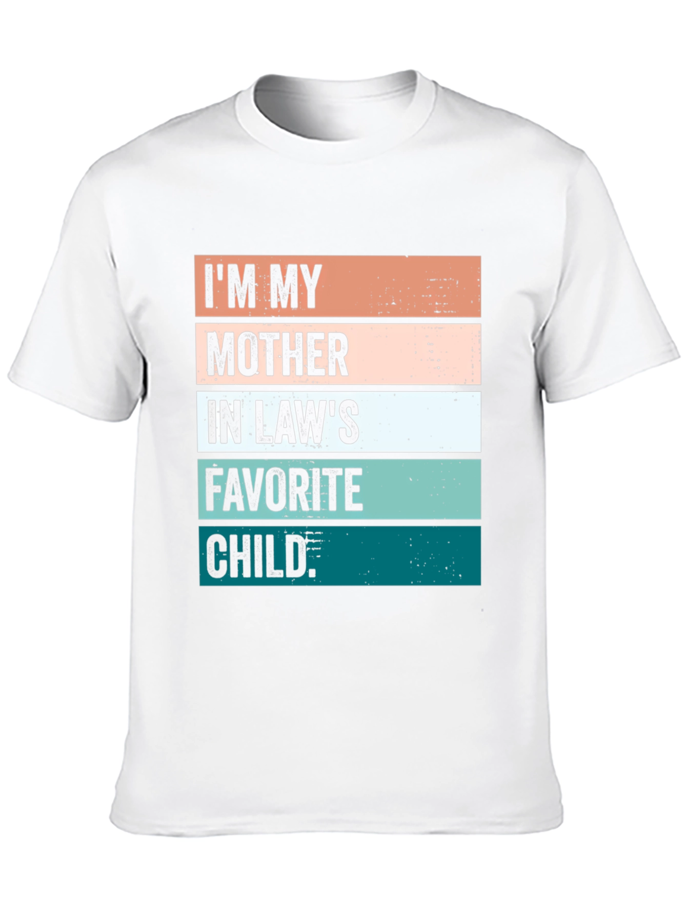 Mother-in-Laws Favorite Child Graphic Tee