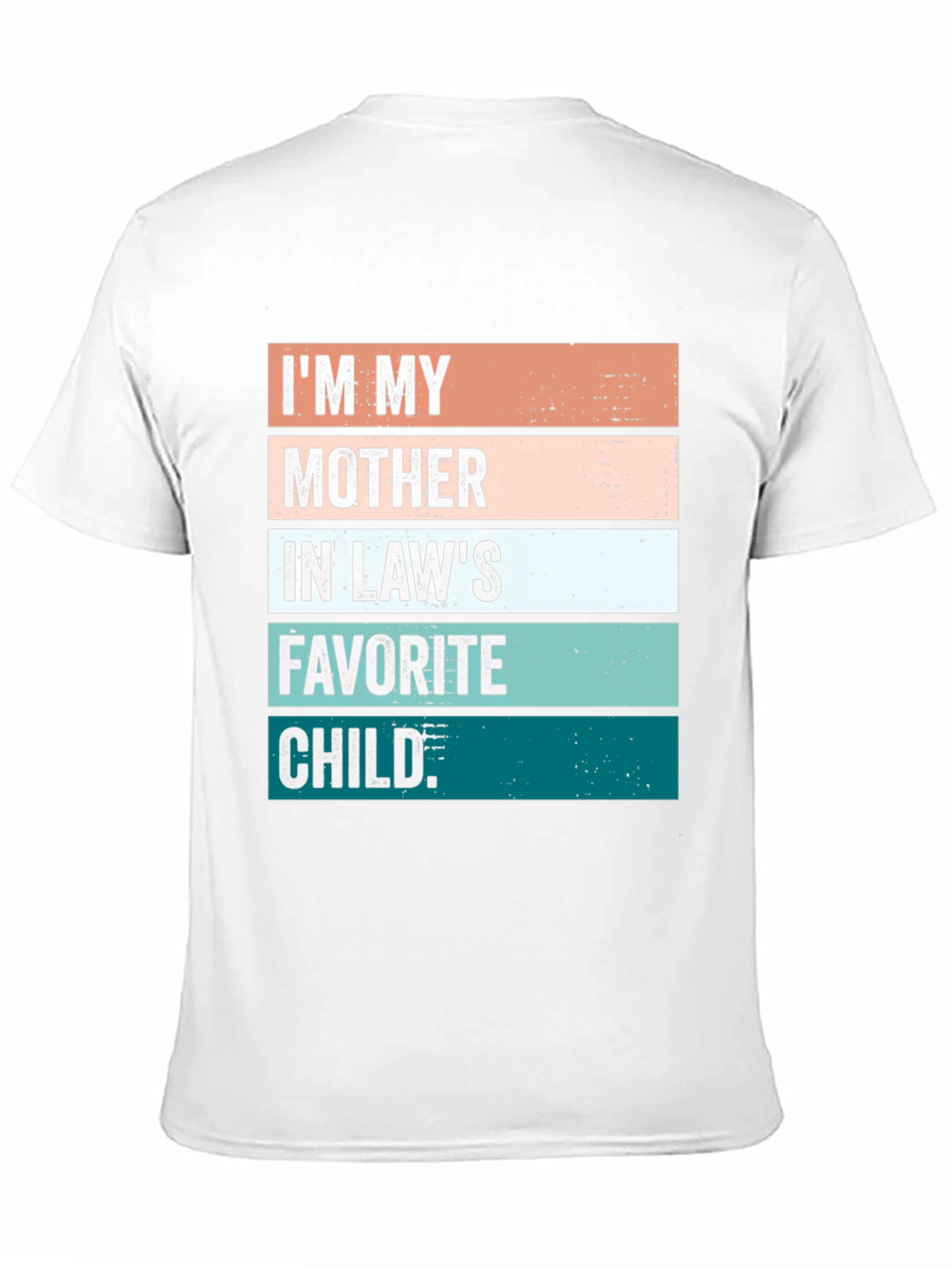 Mother-in-Laws Favorite Child Graphic Tee
