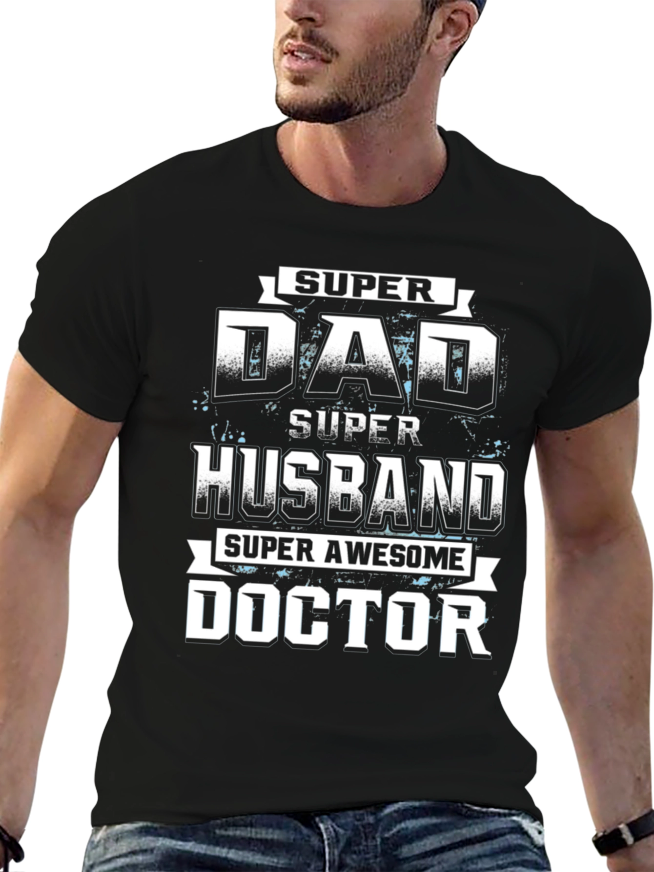 Super Dad Husband Doctor T-Shirt