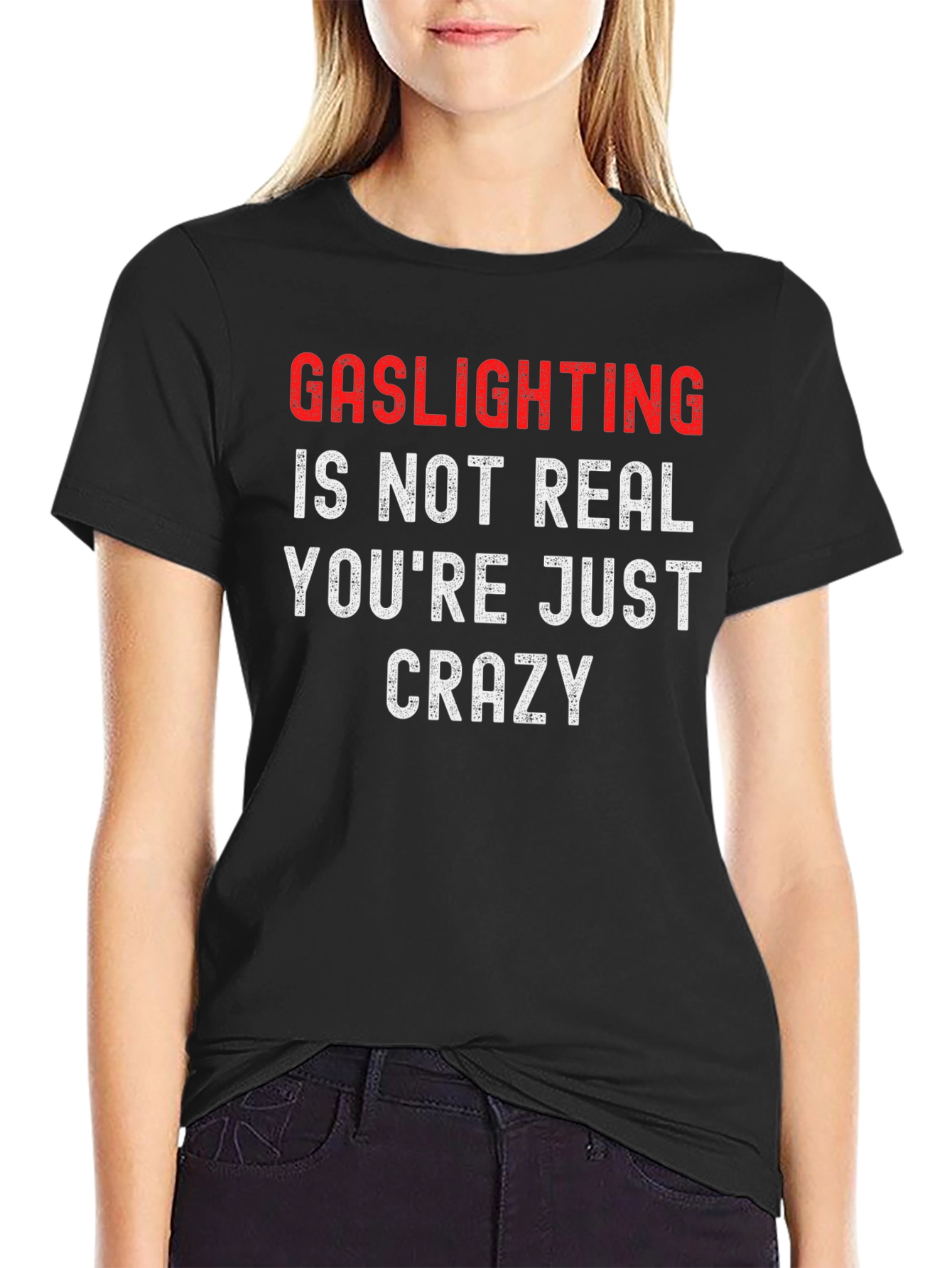 Gaslighting Funny T-Shirt Crazy Joke Gift