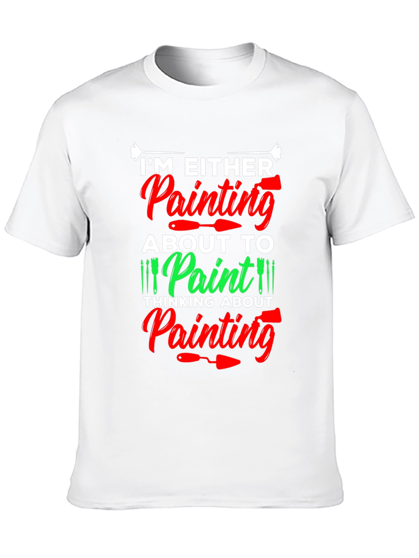 Painters Obsession T-Shirt - Artistic Gift