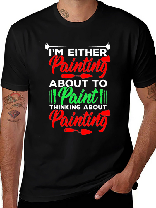 Painters Obsession T-Shirt - Artistic Gift