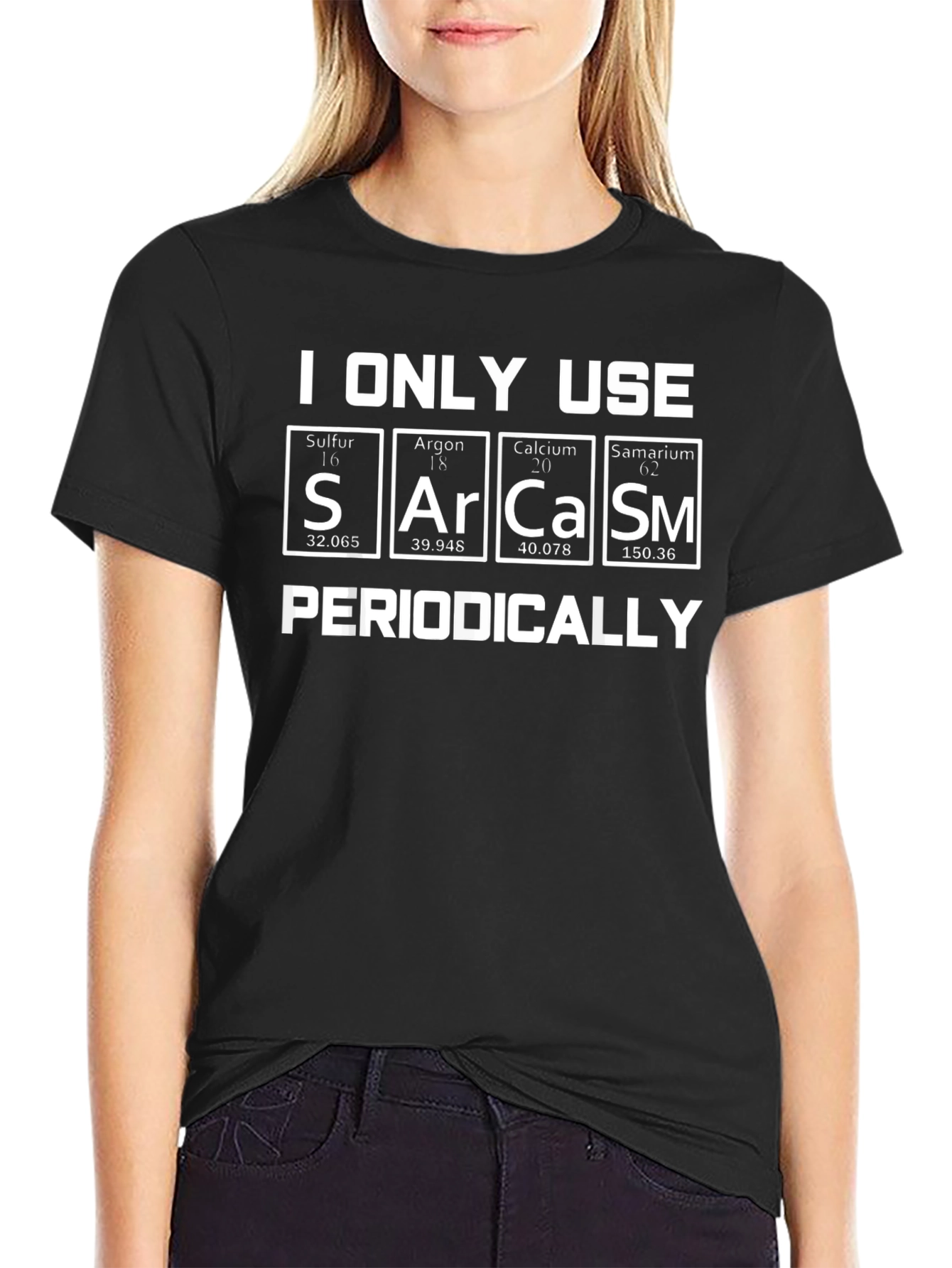 I Only Use Sarcasm Periodically T-Shirt
