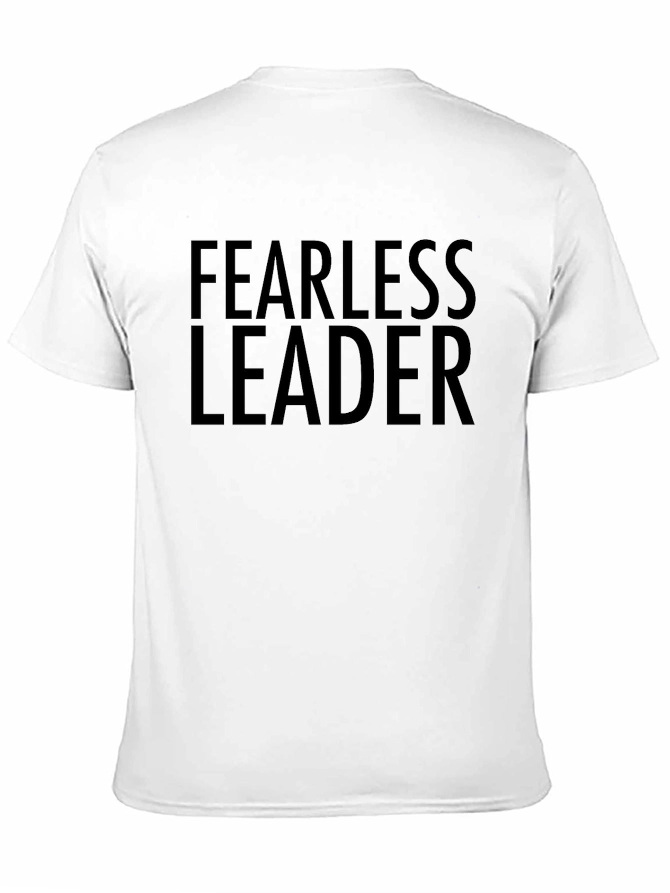 Fearless Leader Black T-Shirt - Bold Statement Tee