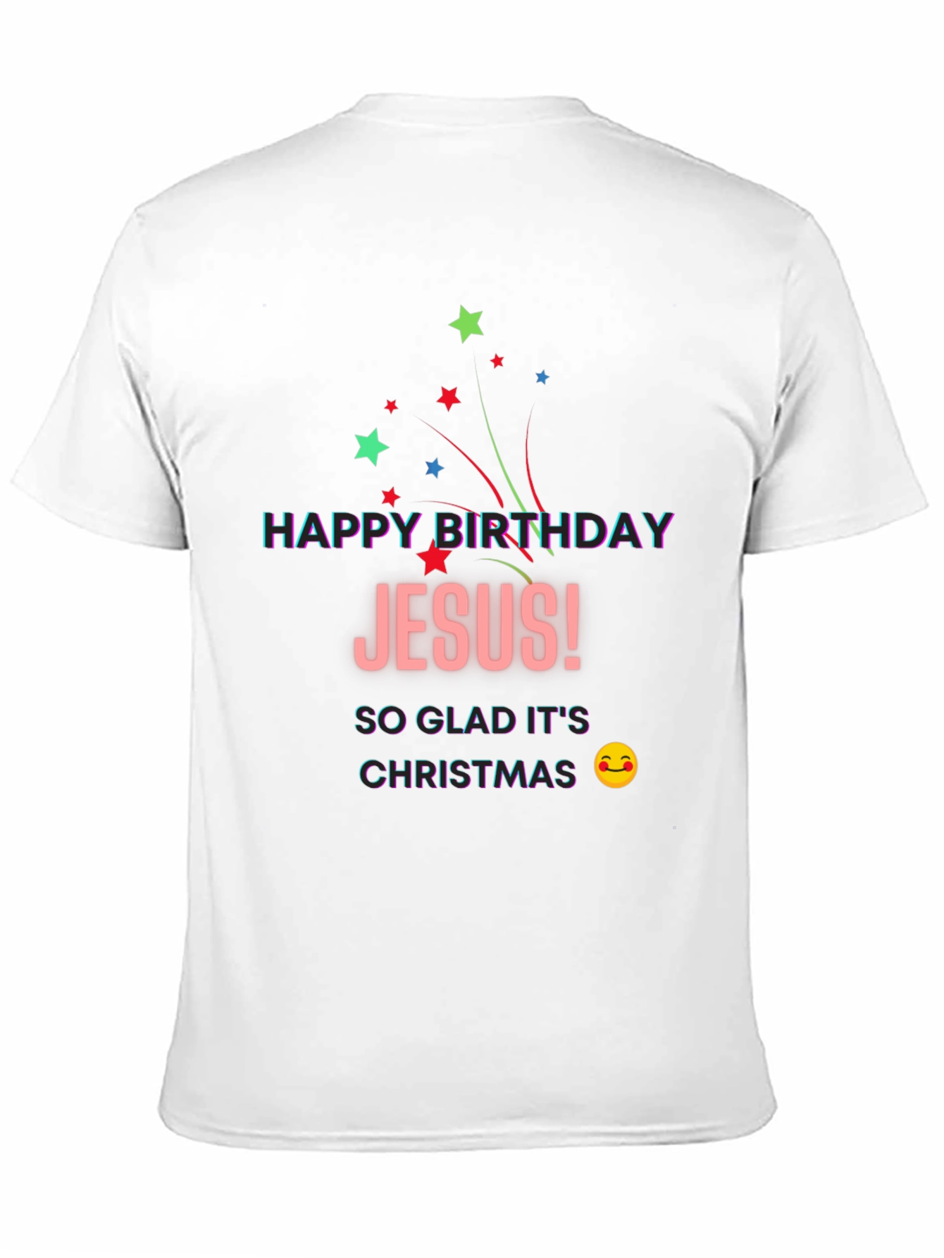 Happy Birthday Jesus T-Shirt Christmas Celebration Holiday Tee