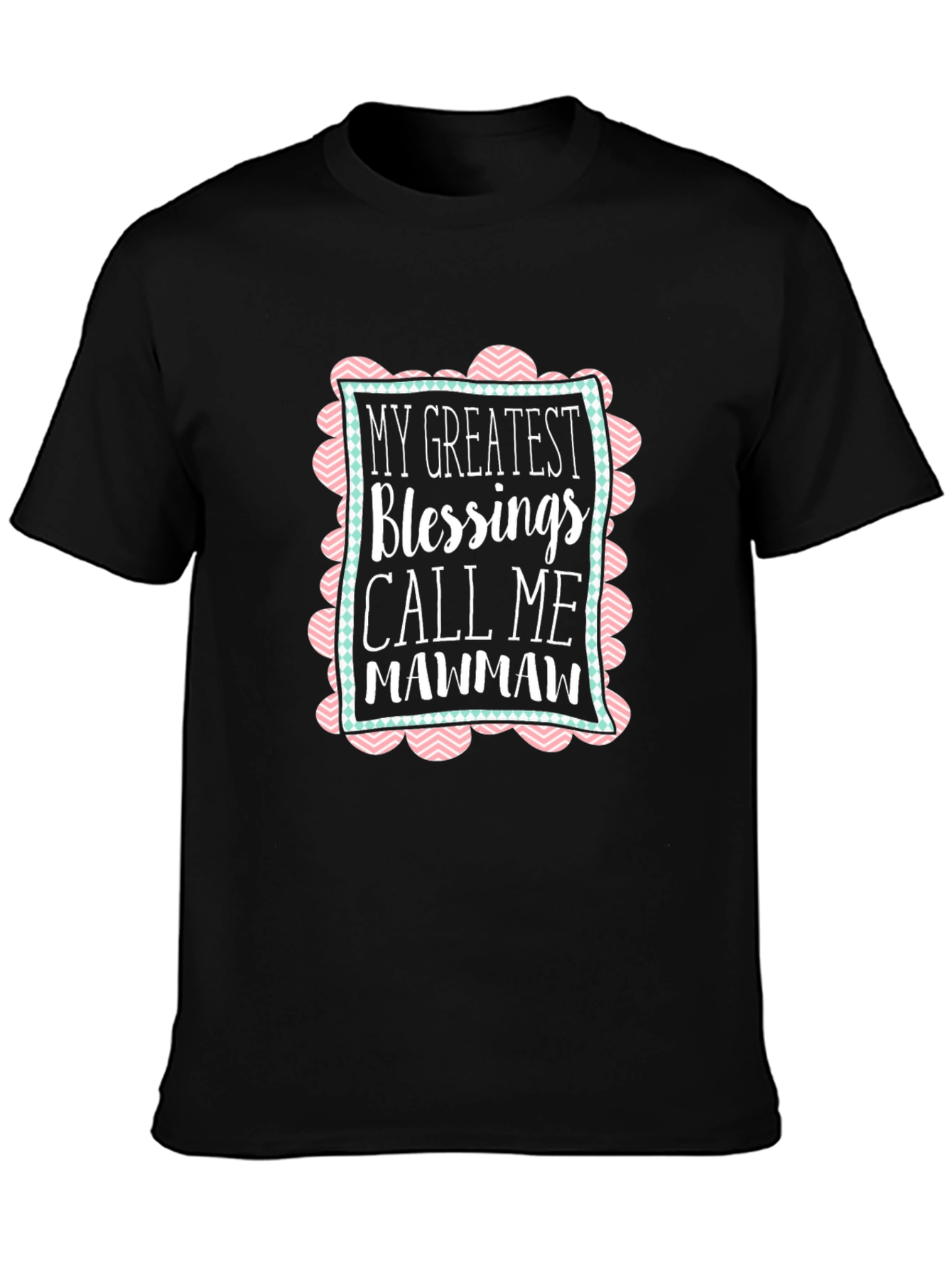 My Greatest Blessings Mawmaw T-Shirt