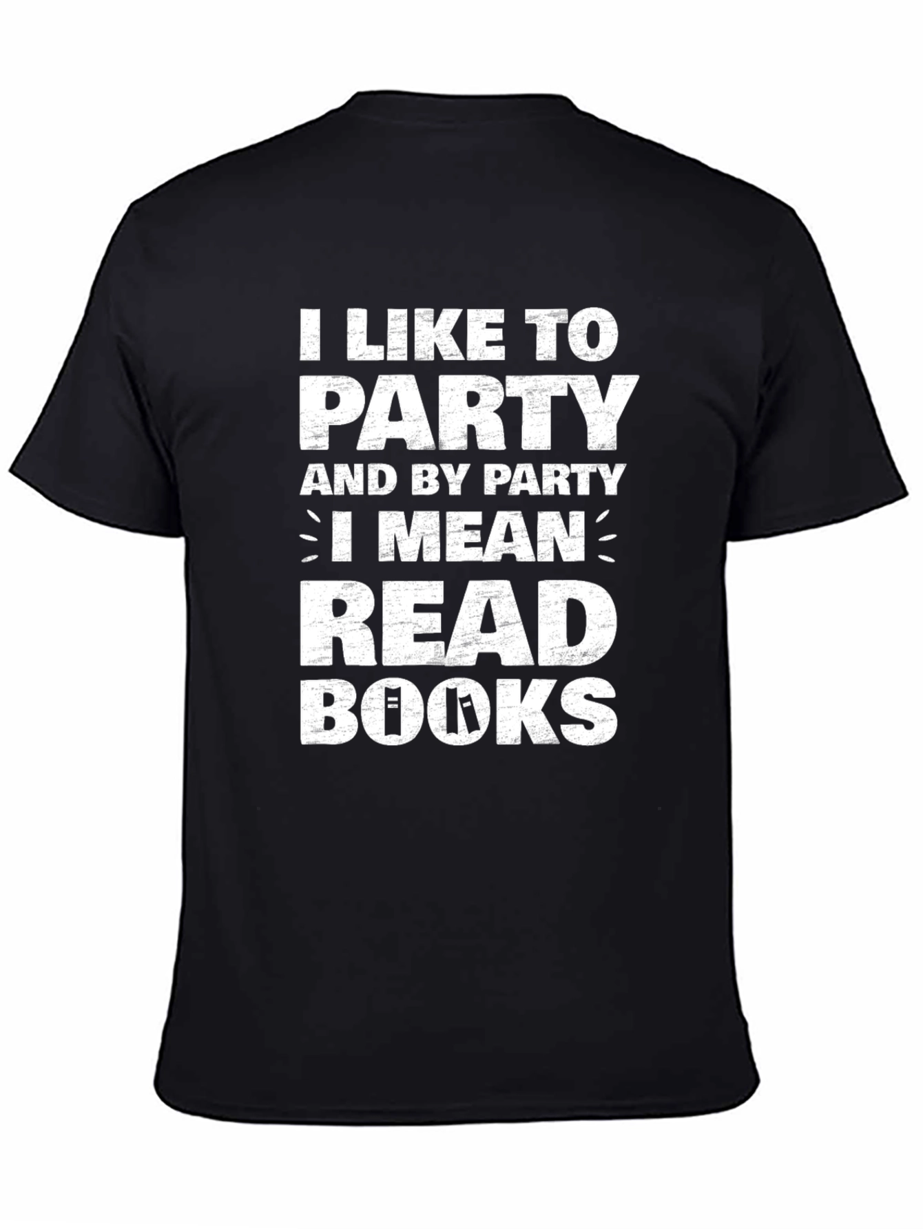 I Like to Party Read Books T-Shirt