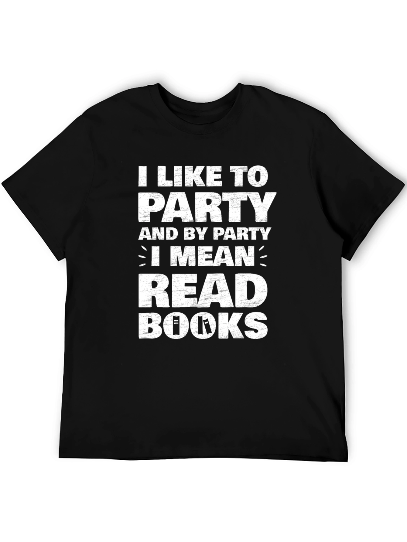 I Like to Party Read Books T-Shirt