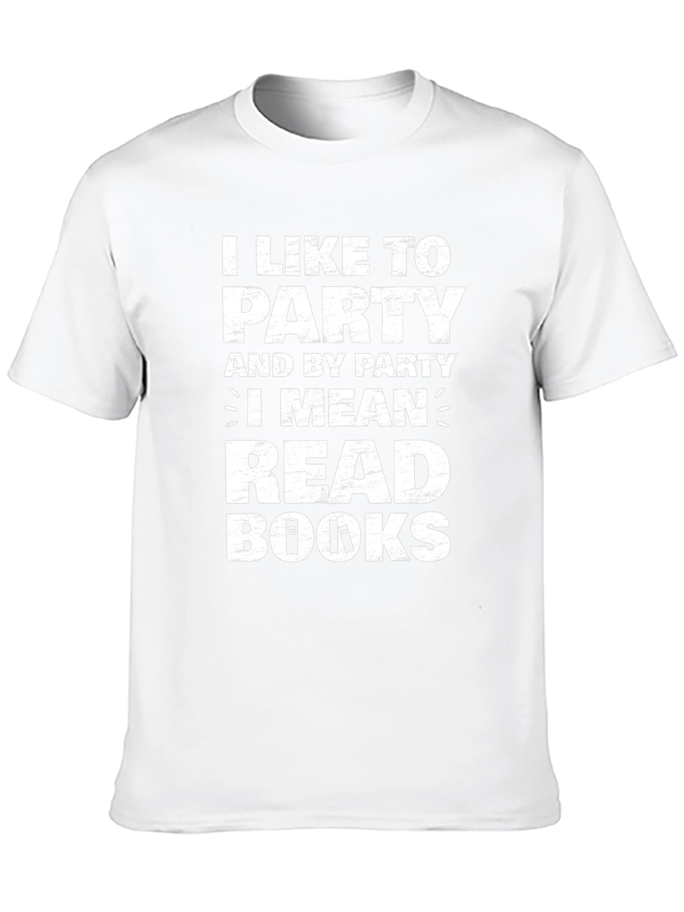 I Like to Party Read Books T-Shirt