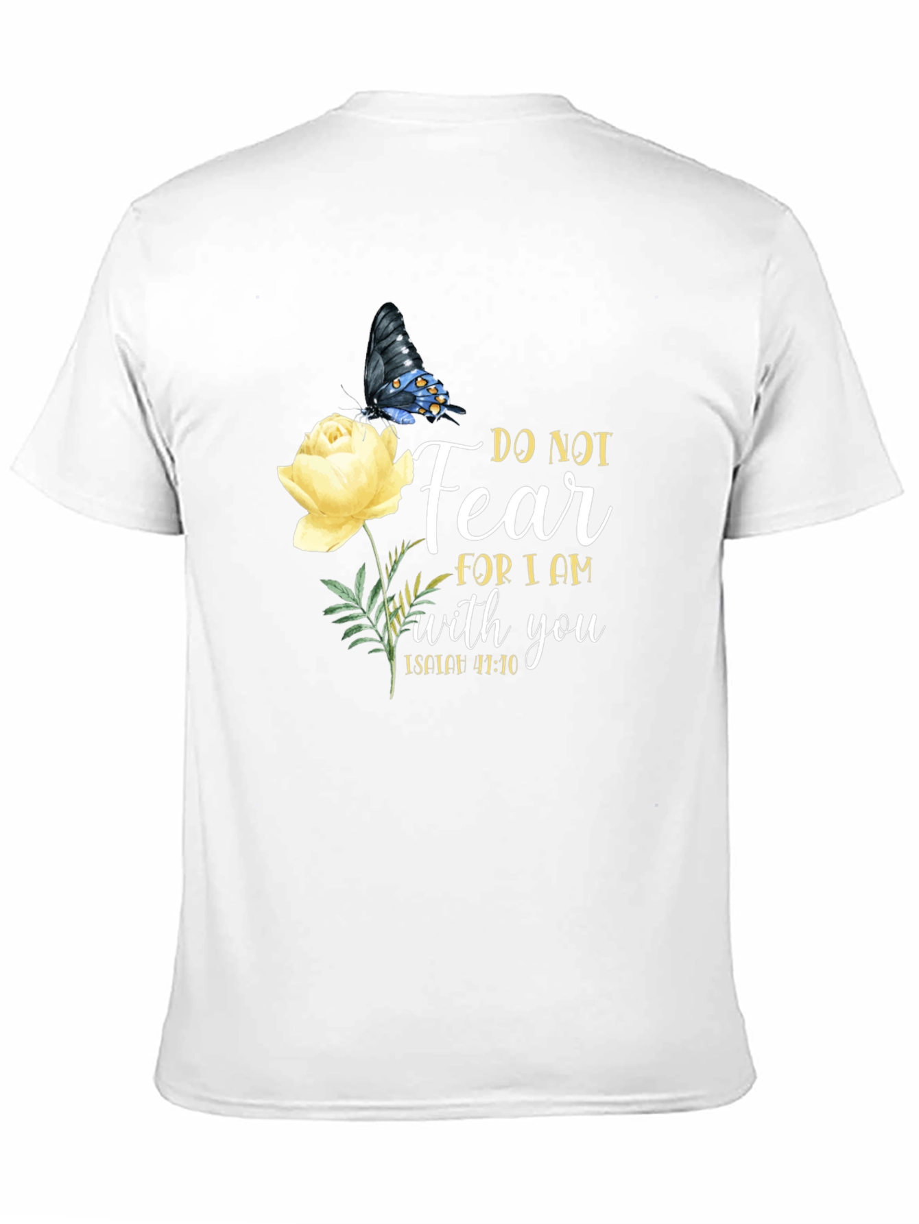 Do Not Fear Christian T-Shirt with Butterfly and Flower