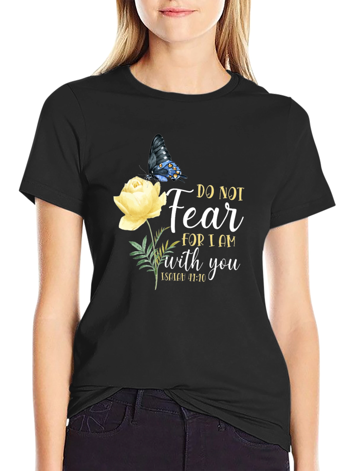 Do Not Fear Christian T-Shirt with Butterfly and Flower