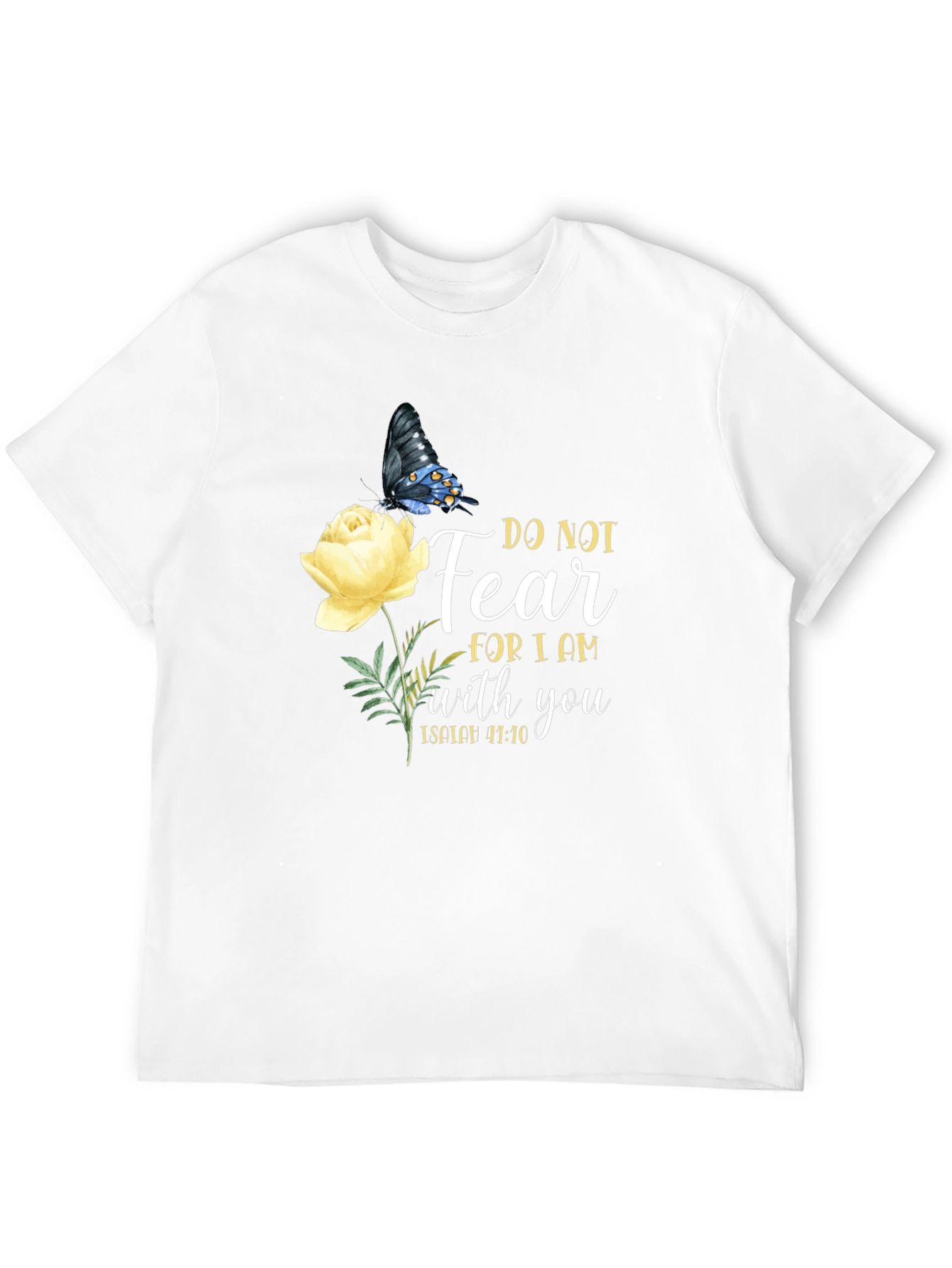 Do Not Fear Christian T-Shirt with Butterfly and Flower