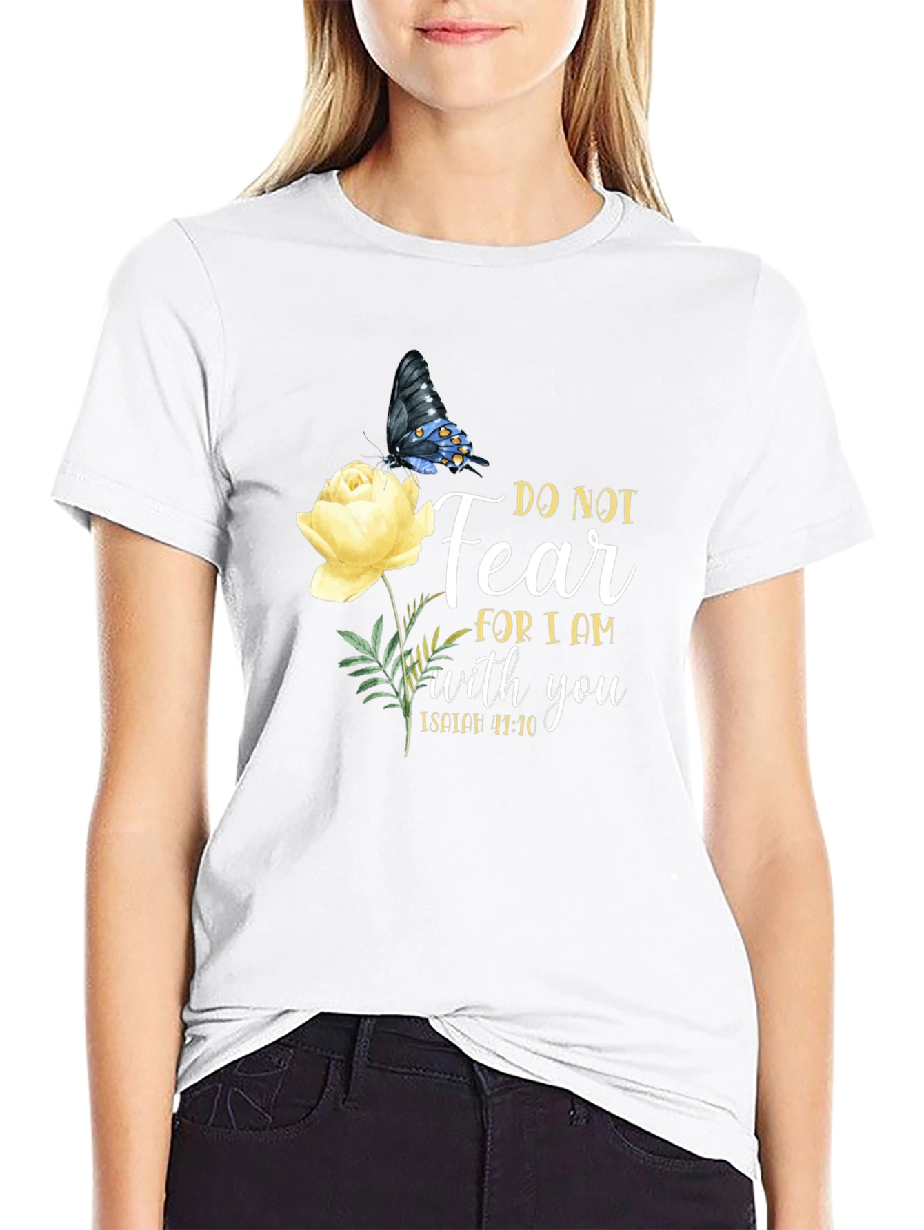 Do Not Fear Christian T-Shirt with Butterfly and Flower