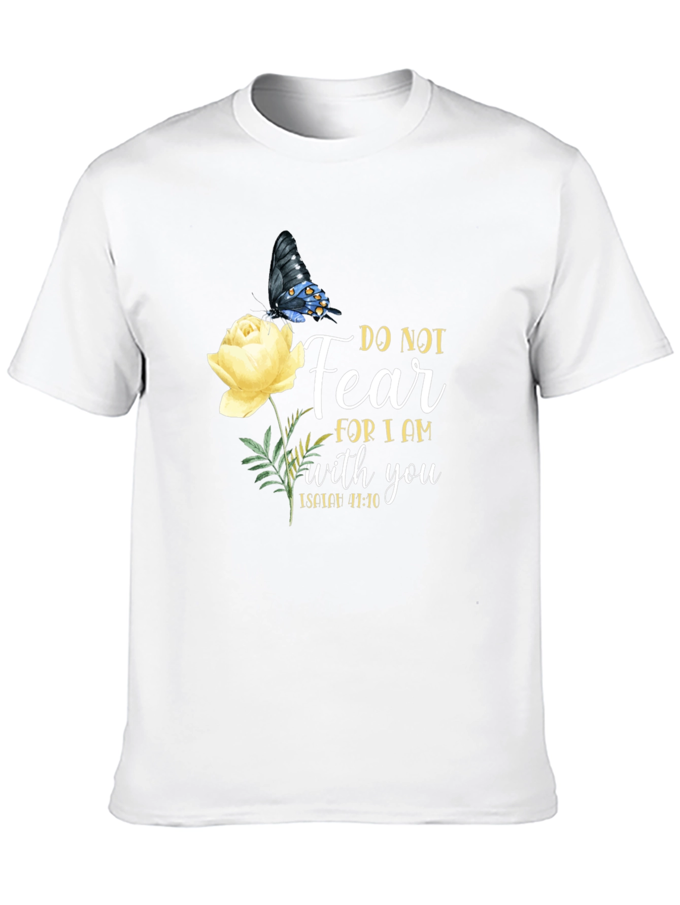 Do Not Fear Christian T-Shirt with Butterfly and Flower