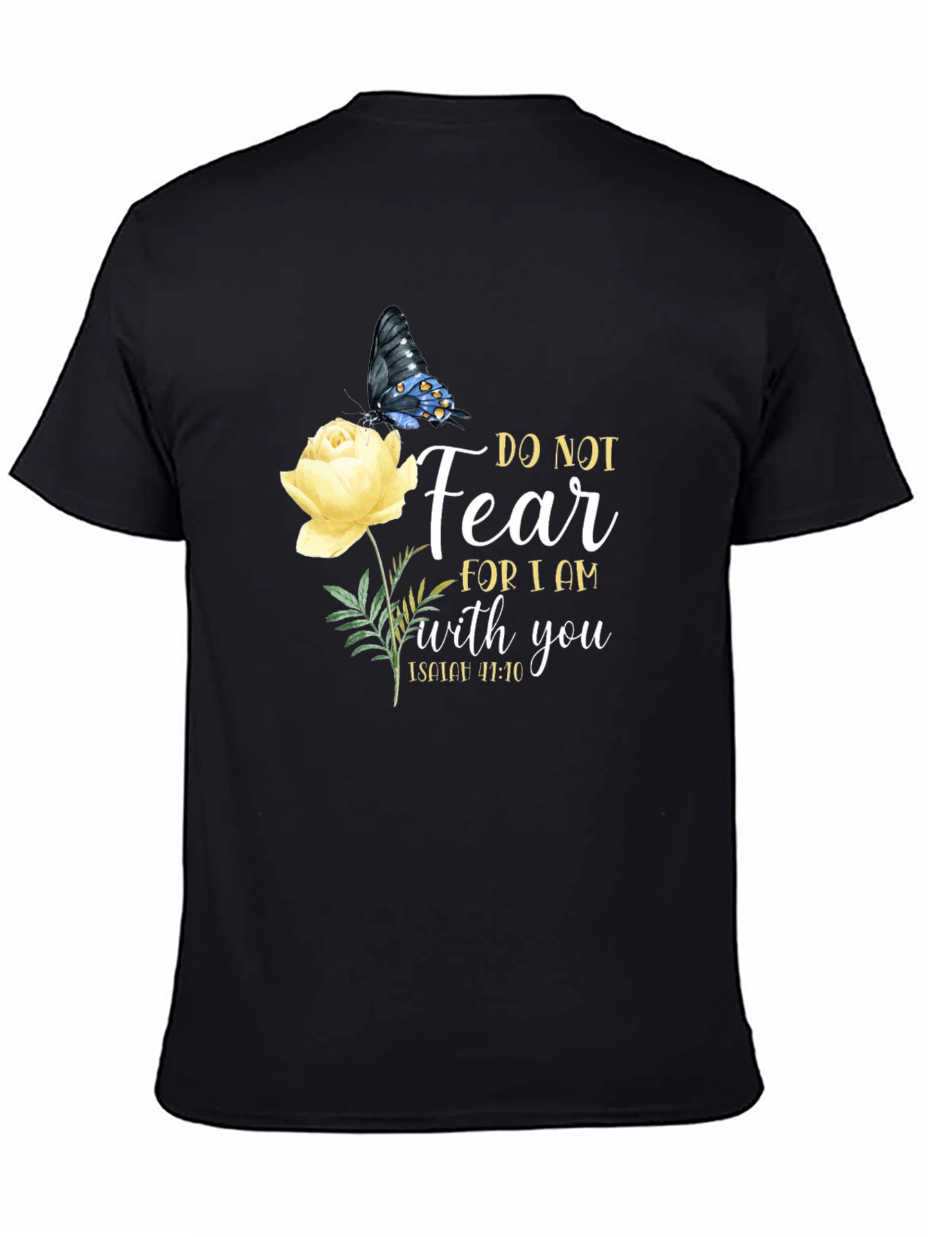 Do Not Fear Christian T-Shirt with Butterfly and Flower