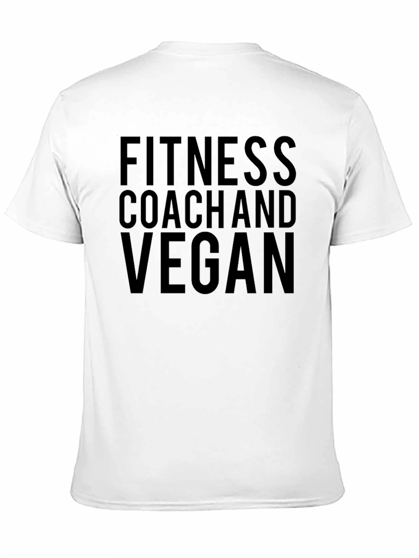 Fitness Coach and Vegan T-Shirt
